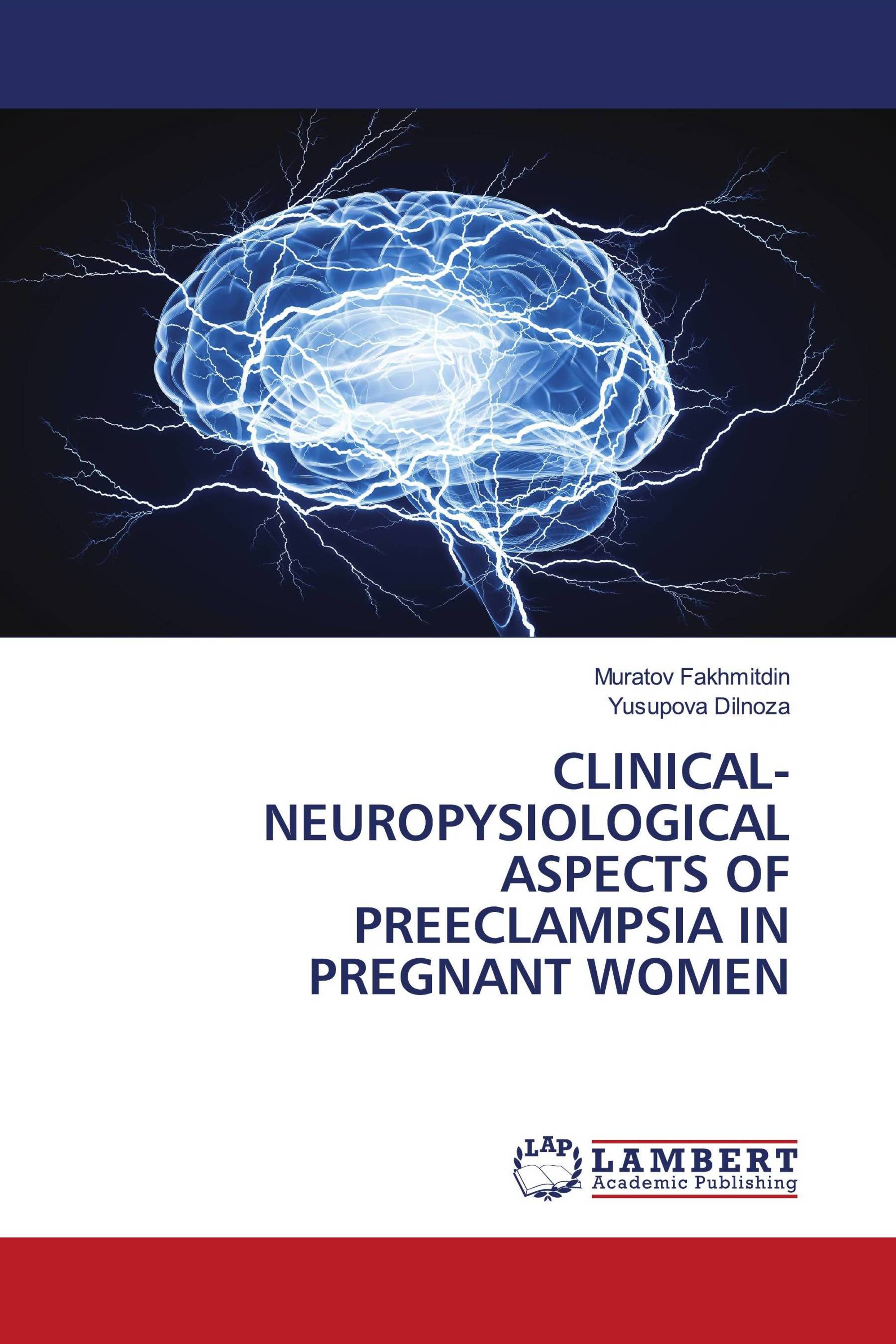 CLINICAL-NEUROPYSIOLOGICAL ASPECTS OF PREECLAMPSIA IN PREGNANT WOMEN