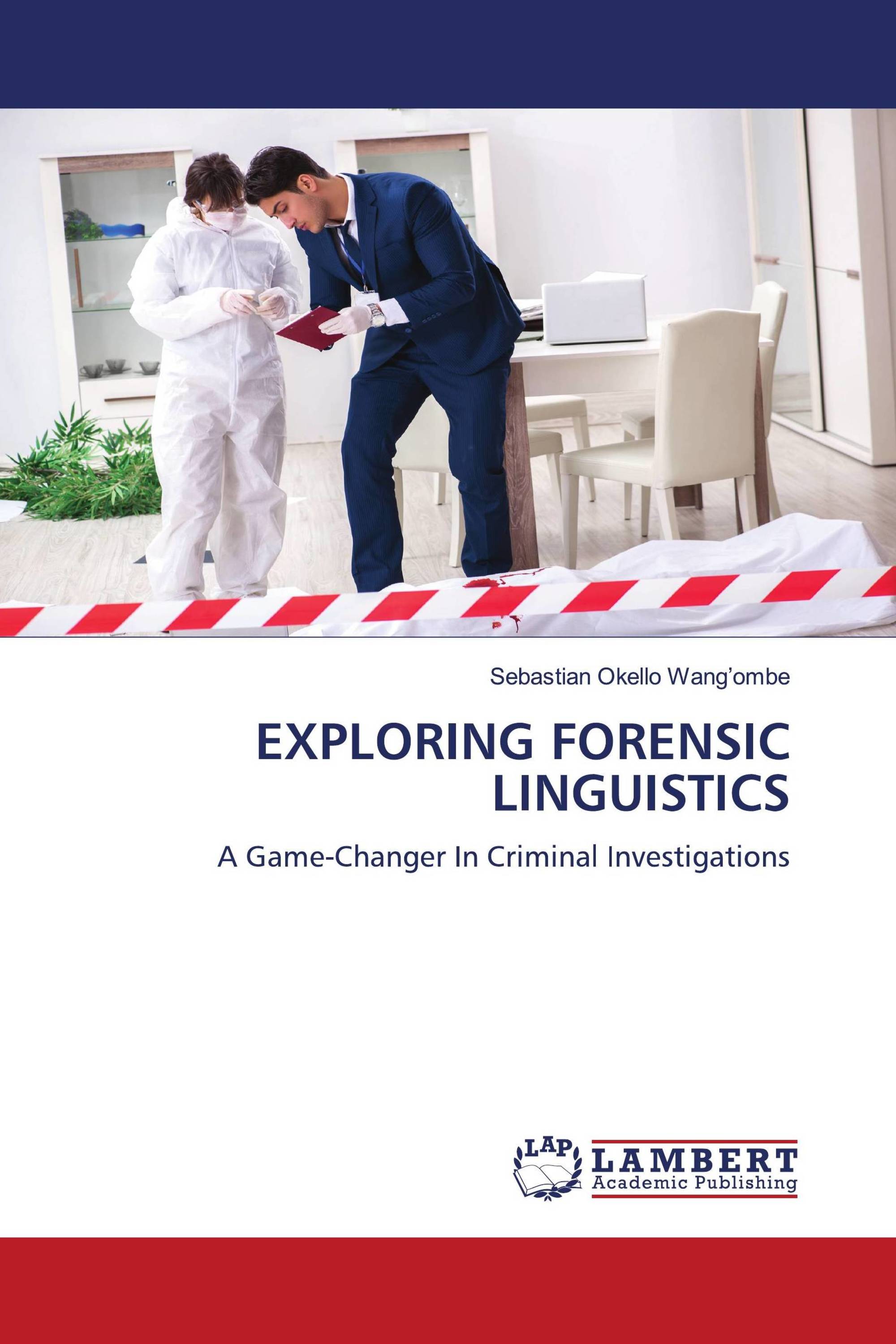 EXPLORING FORENSIC LINGUISTICS