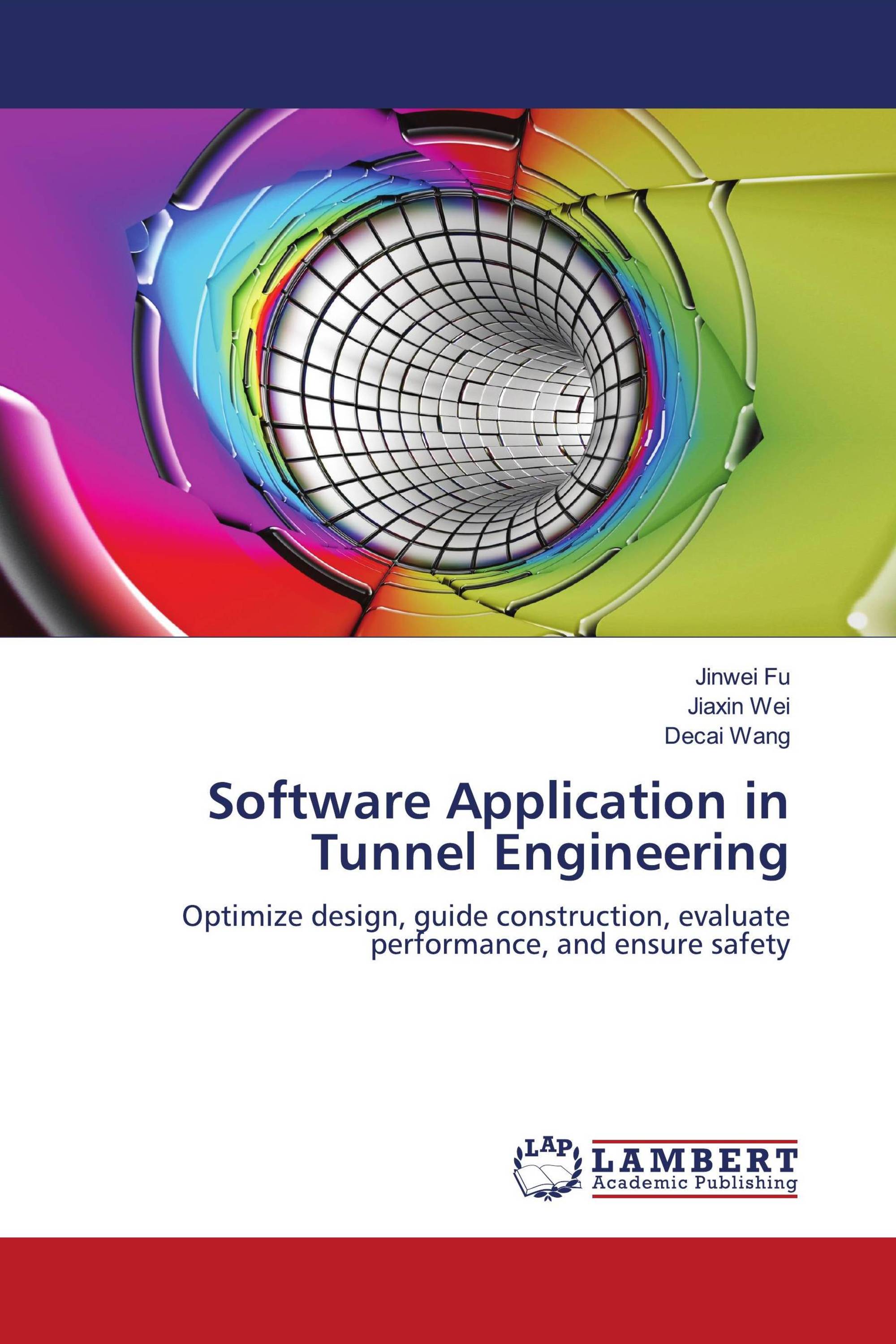 Software Application in Tunnel Engineering