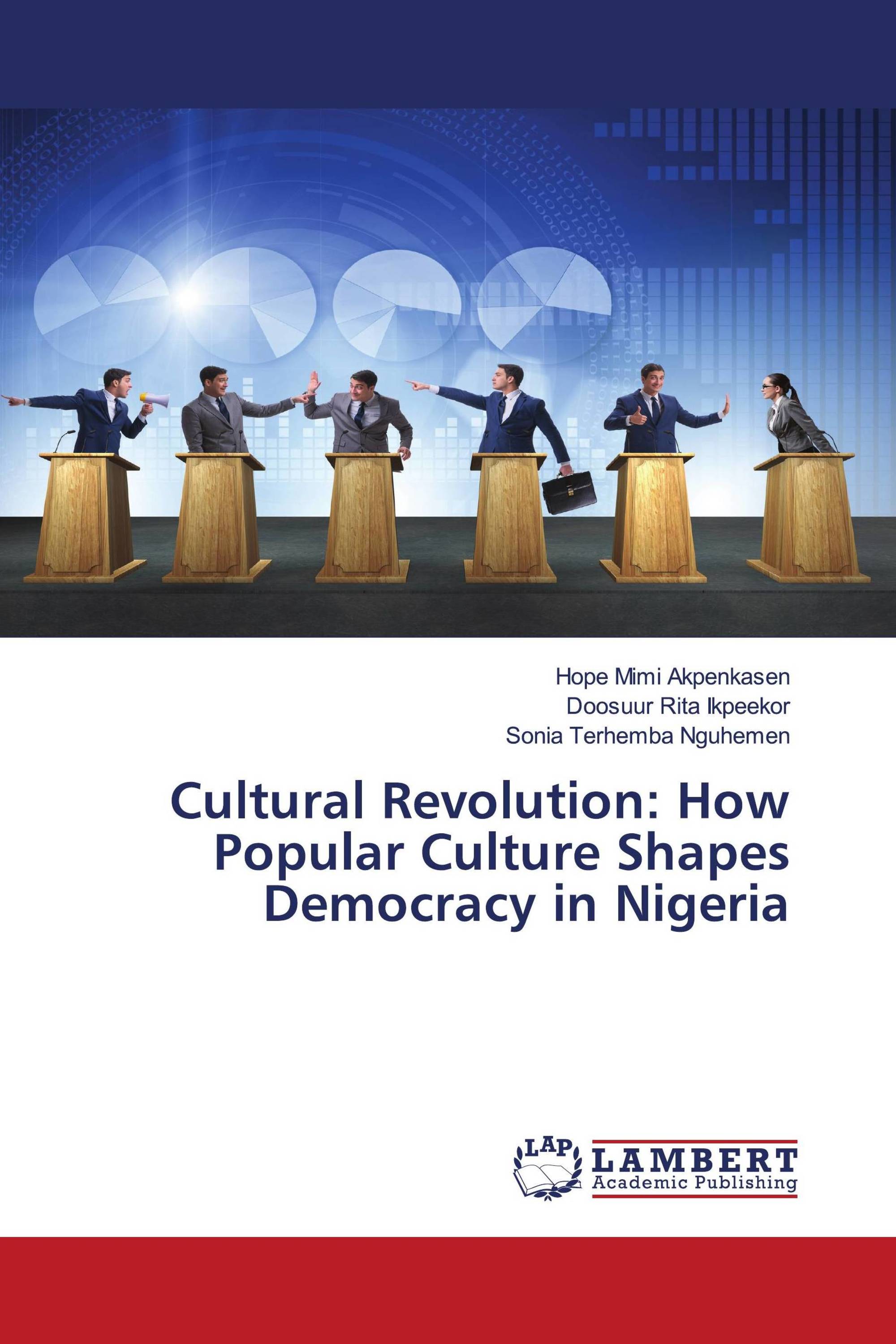 Cultural Revolution: How Popular Culture Shapes Democracy in Nigeria