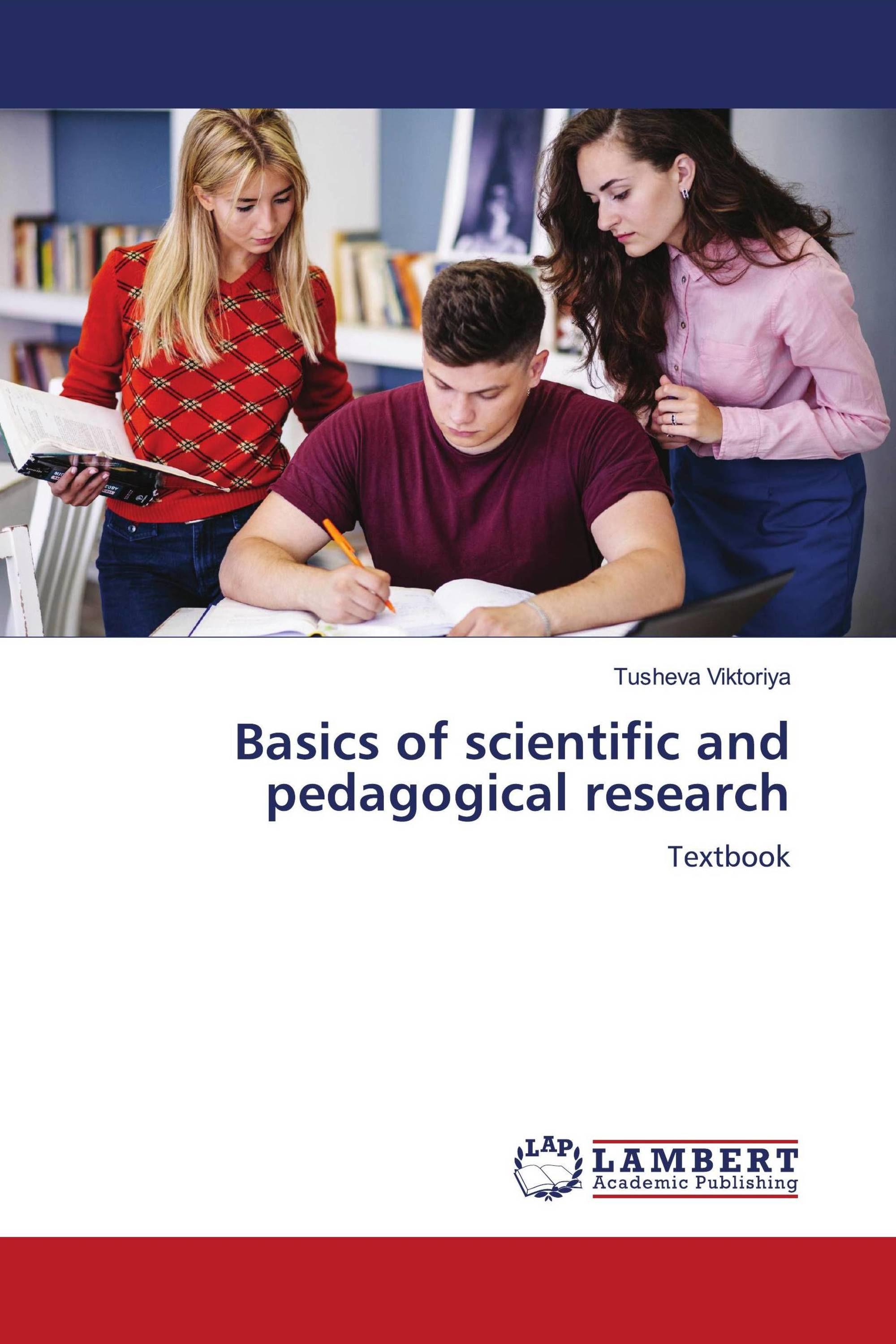 Basics of scientific and pedagogical research