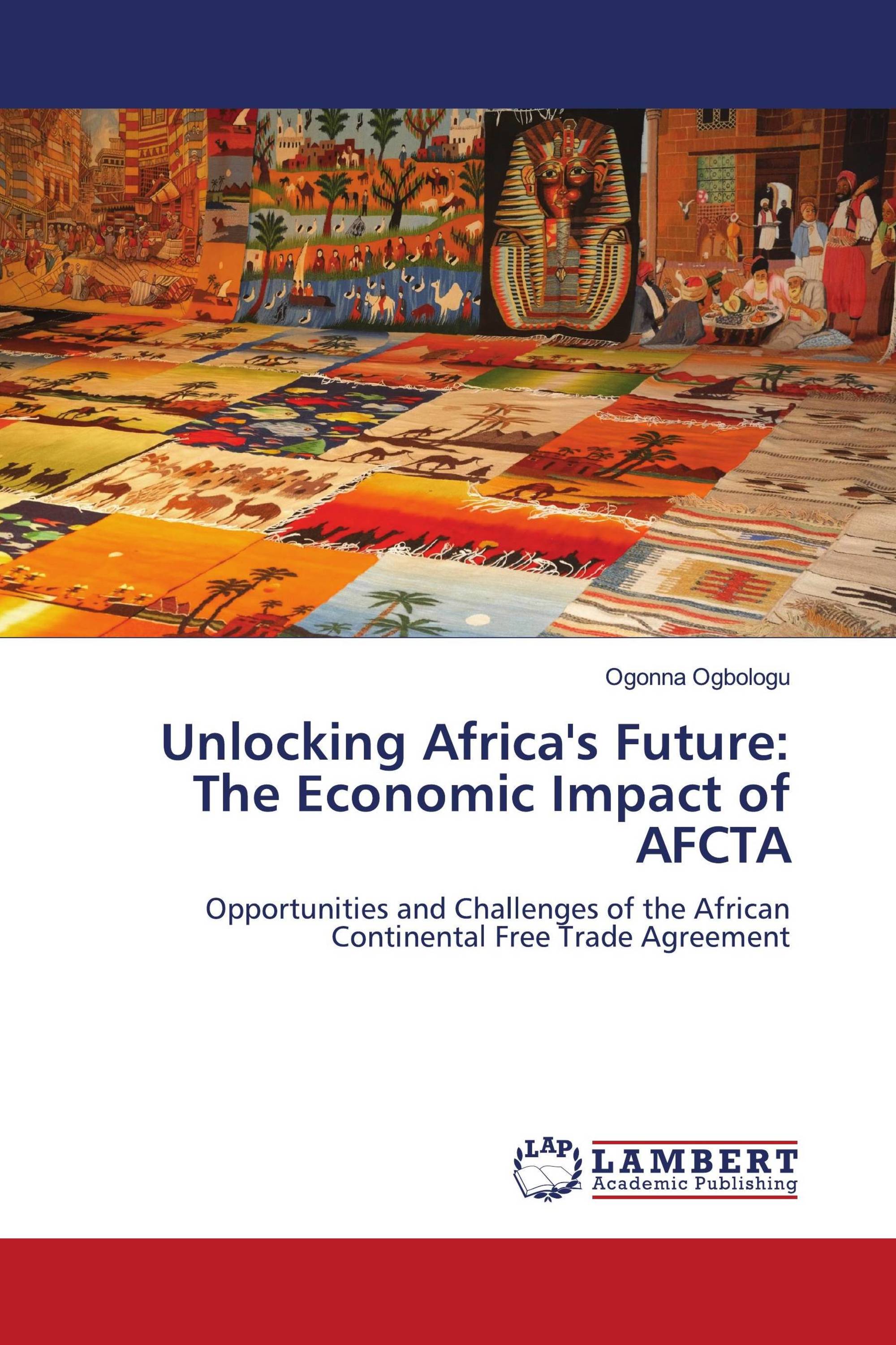 Unlocking Africa's Future: The Economic Impact of AFCTA