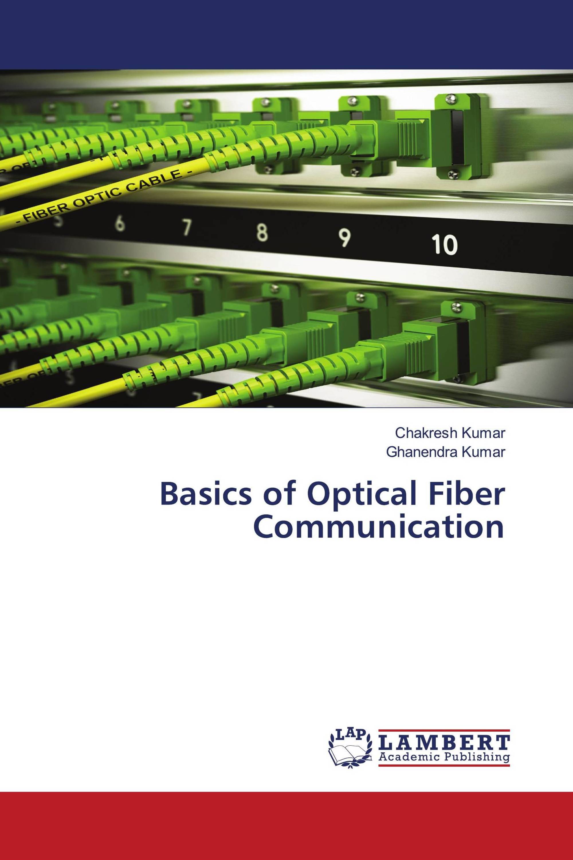 Basics of Optical Fiber Communication