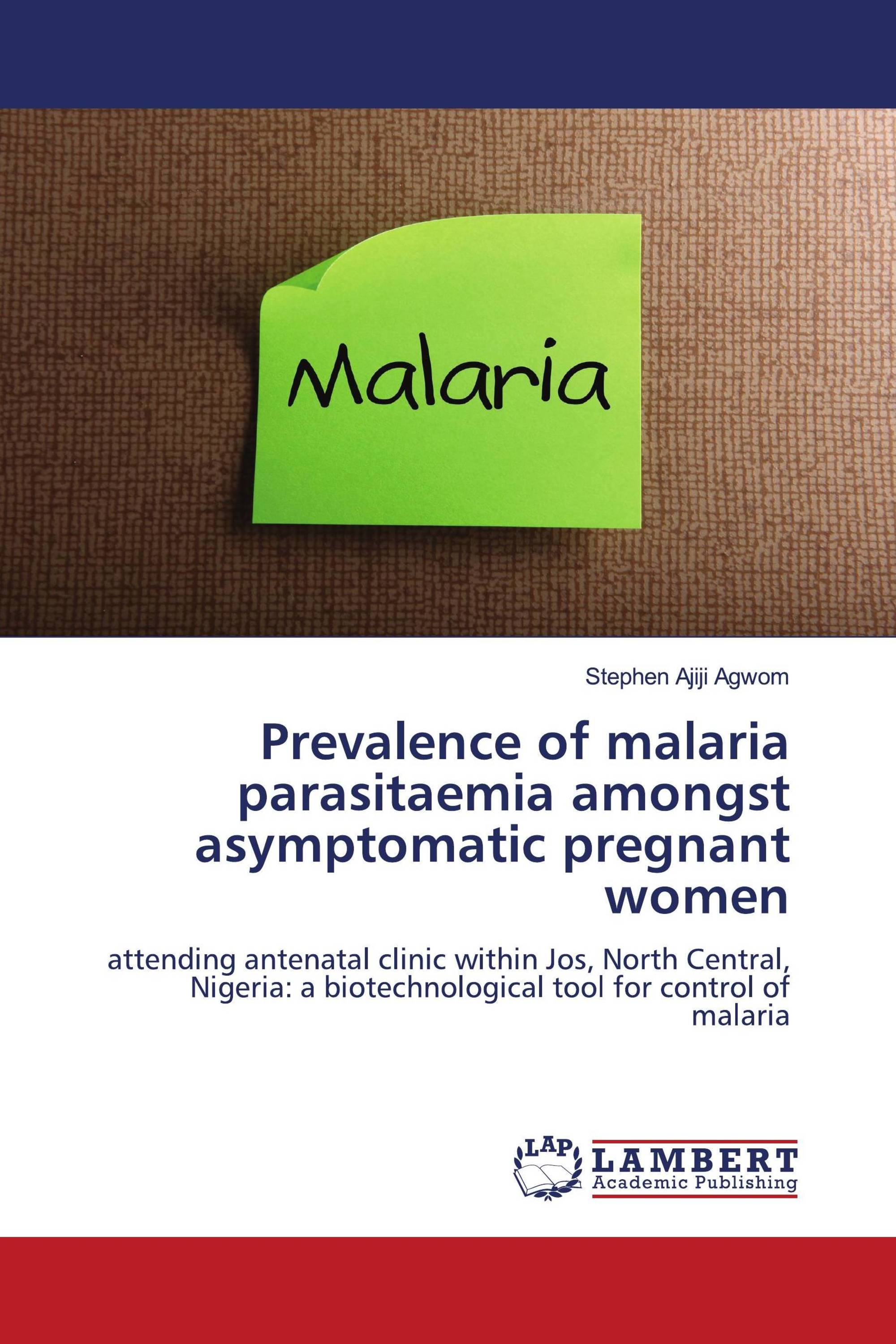 Prevalence of malaria parasitaemia amongst asymptomatic pregnant women