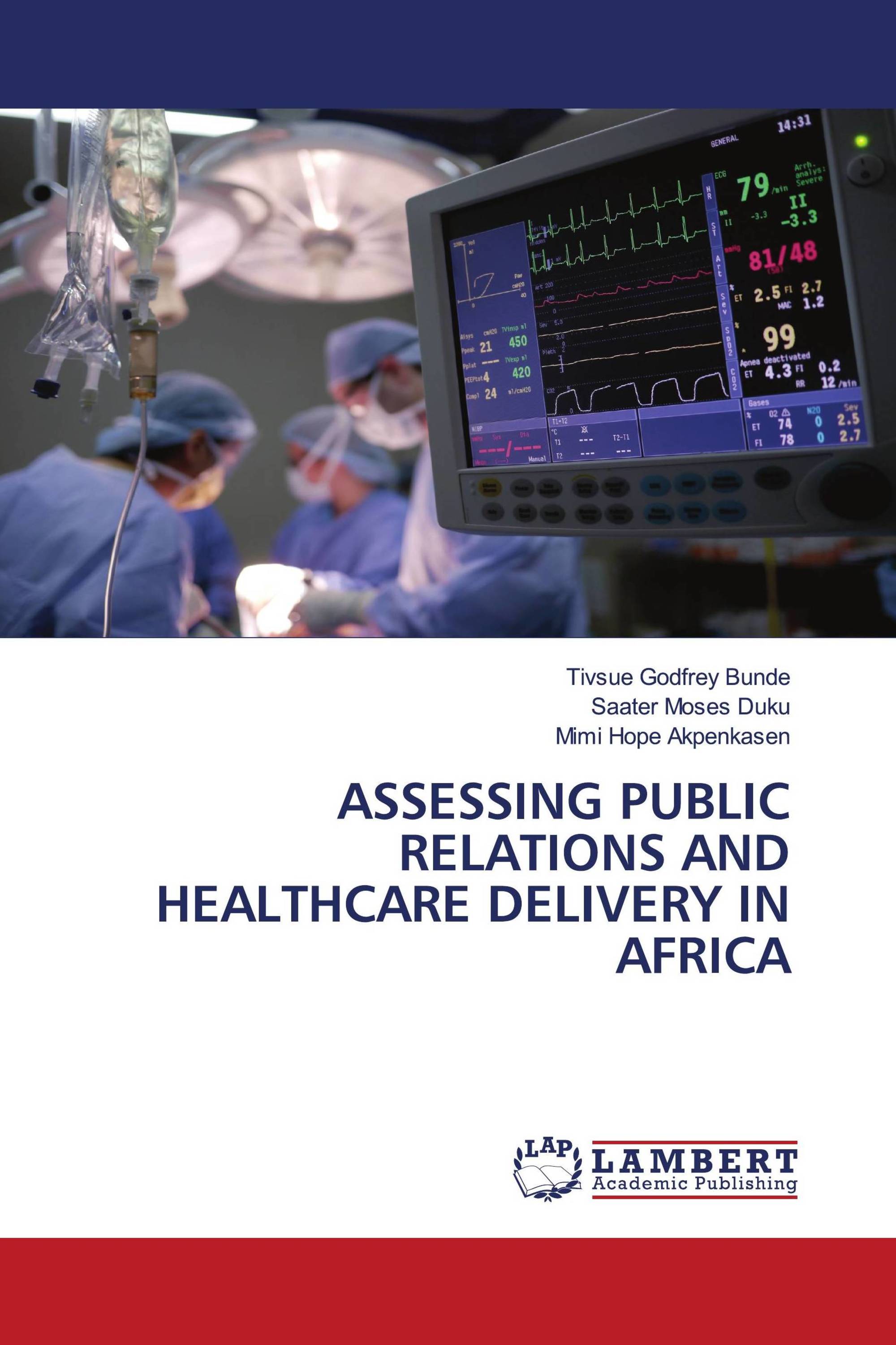 ASSESSING PUBLIC RELATIONS AND HEALTHCARE DELIVERY IN AFRICA