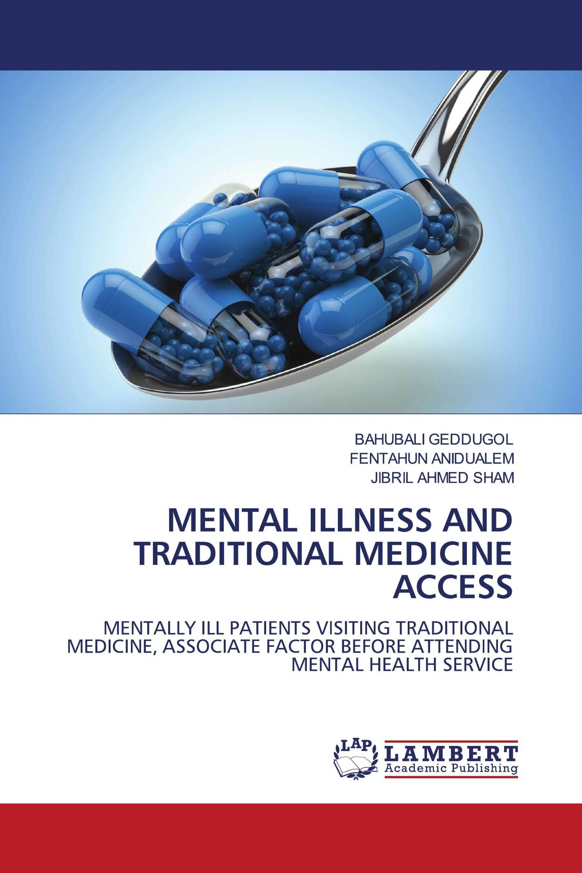 MENTAL ILLNESS AND TRADITIONAL MEDICINE ACCESS