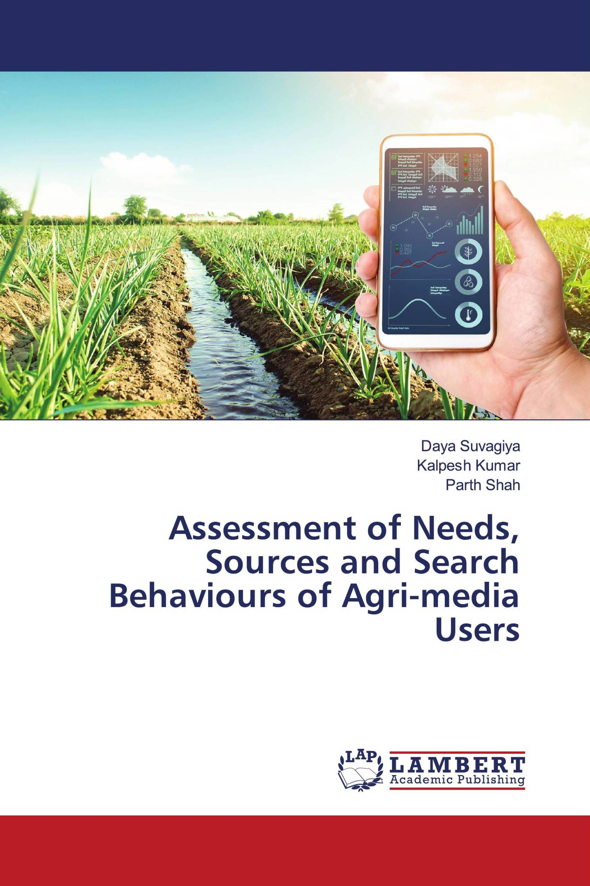 Assessment of Needs, Sources and Search Behaviours of Agri-media Users