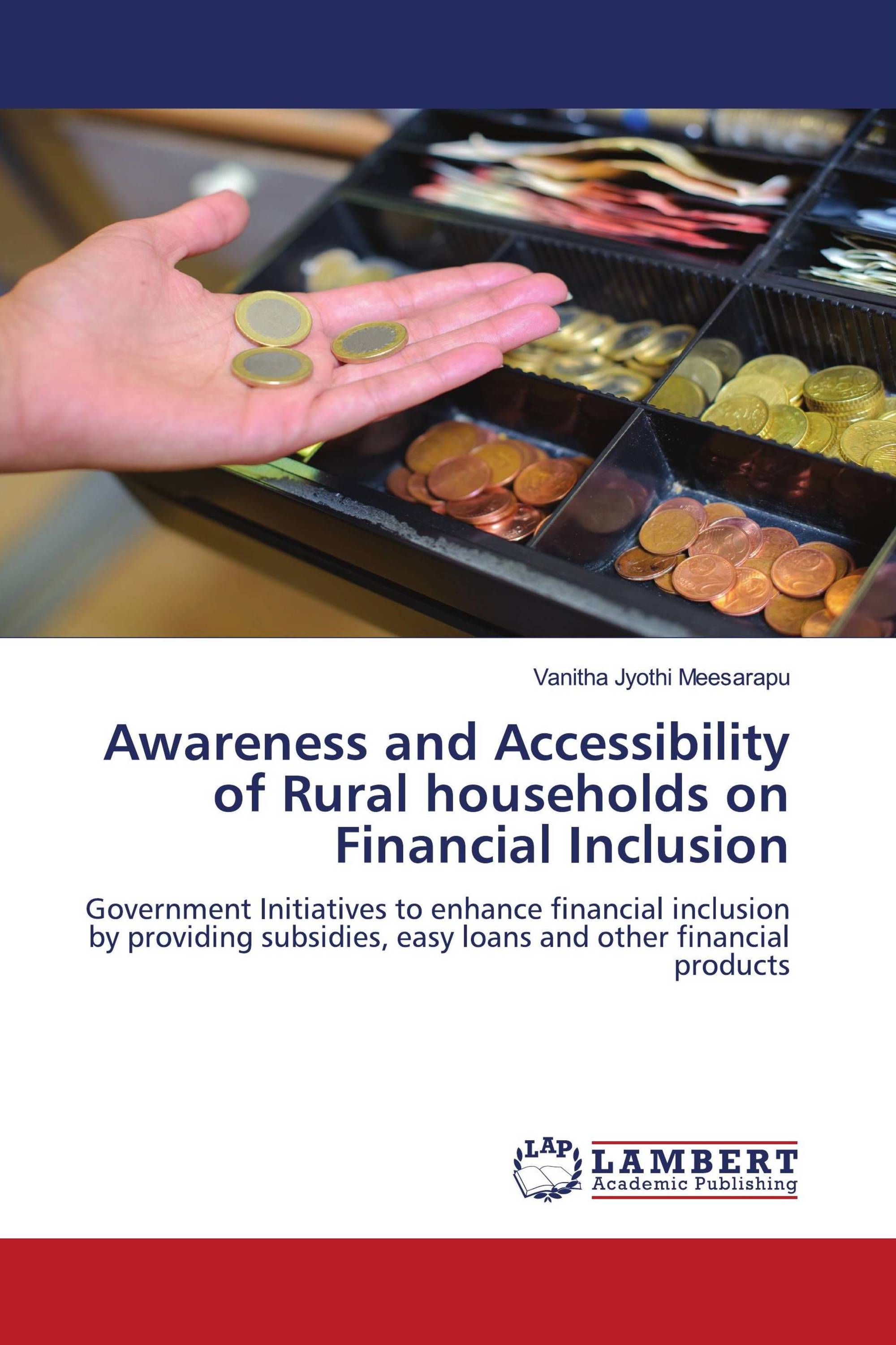 Awareness and Accessibility of Rural households on Financial Inclusion