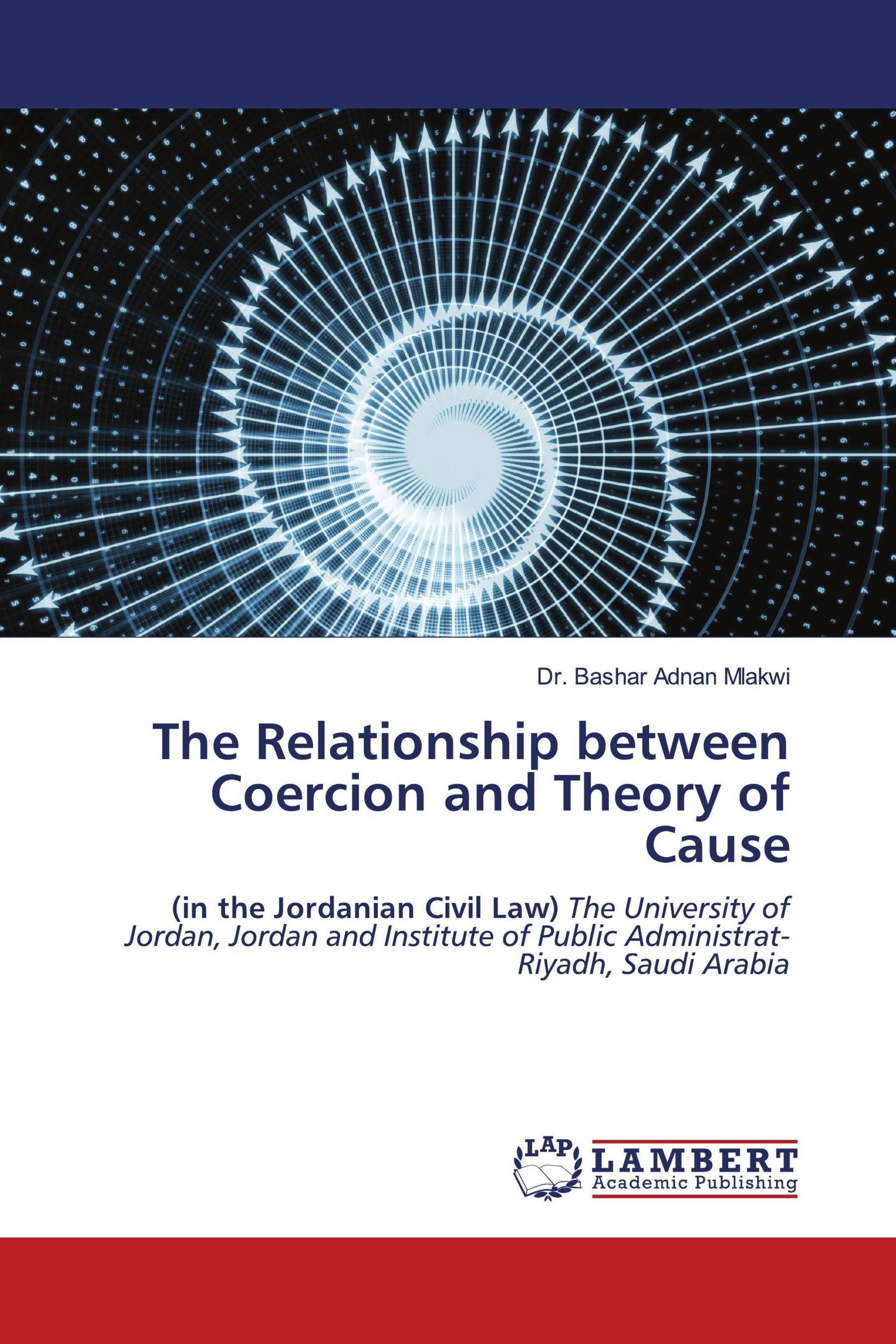 The Relationship between Coercion and Theory of Cause