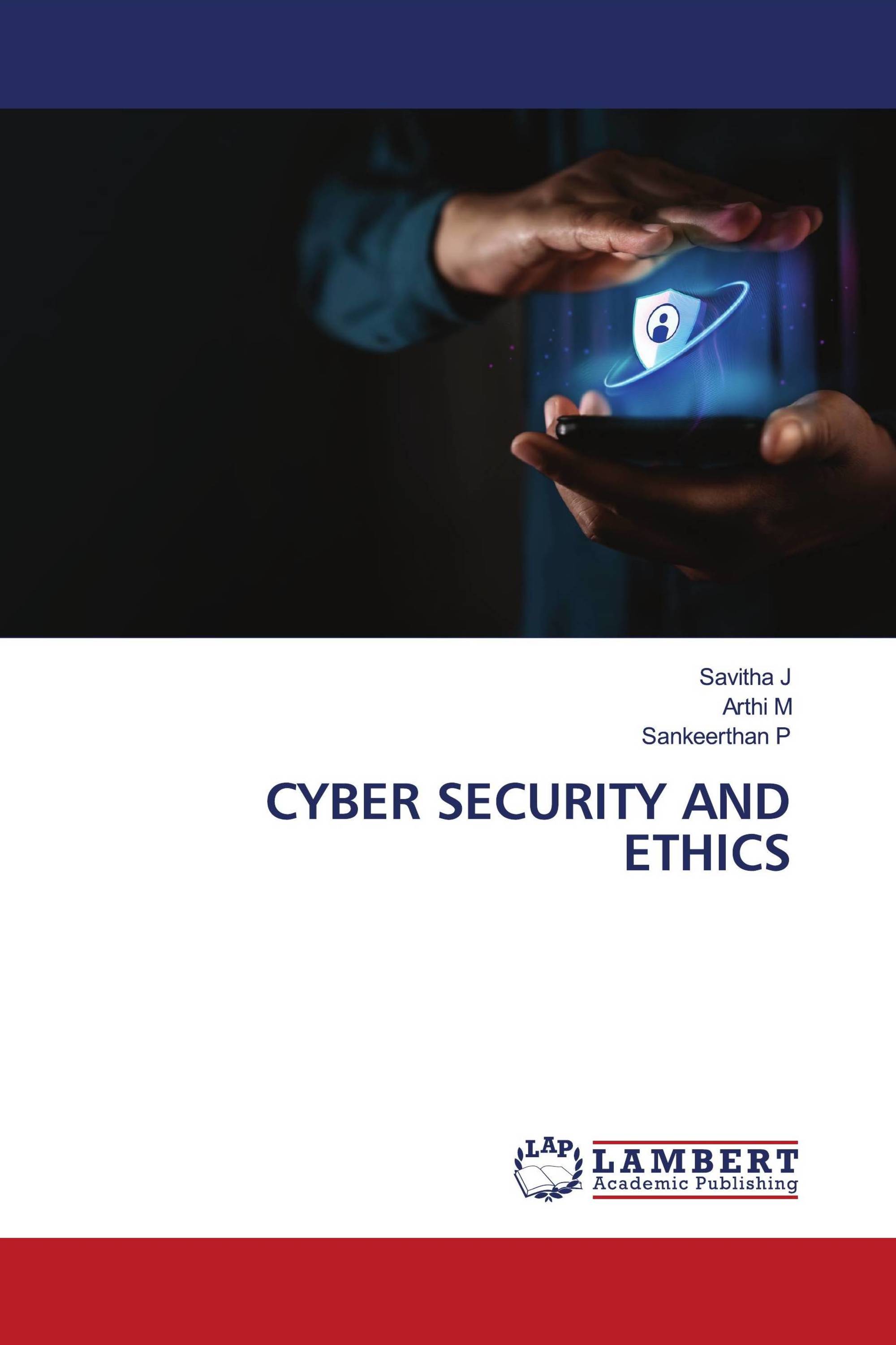 CYBER SECURITY AND ETHICS