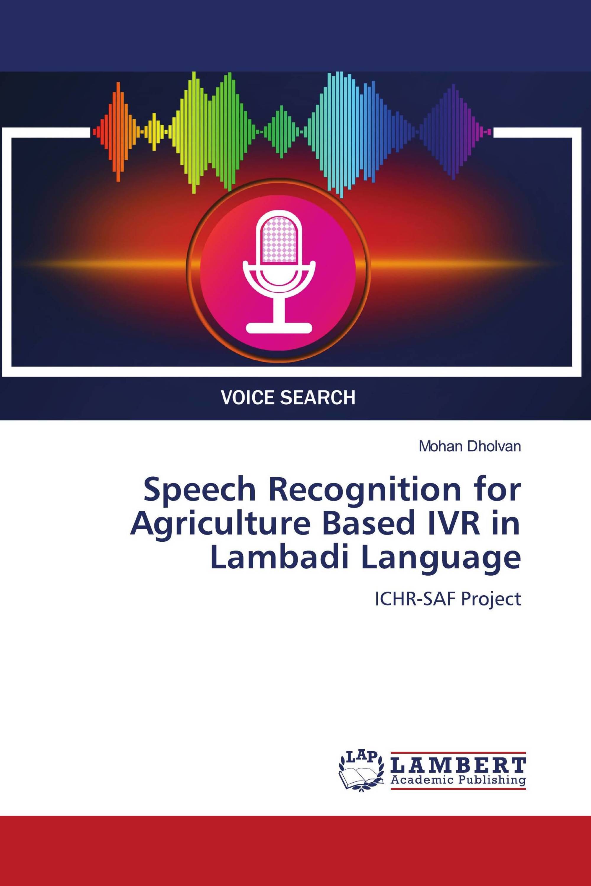 Speech Recognition for Agriculture Based IVR in Lambadi Language