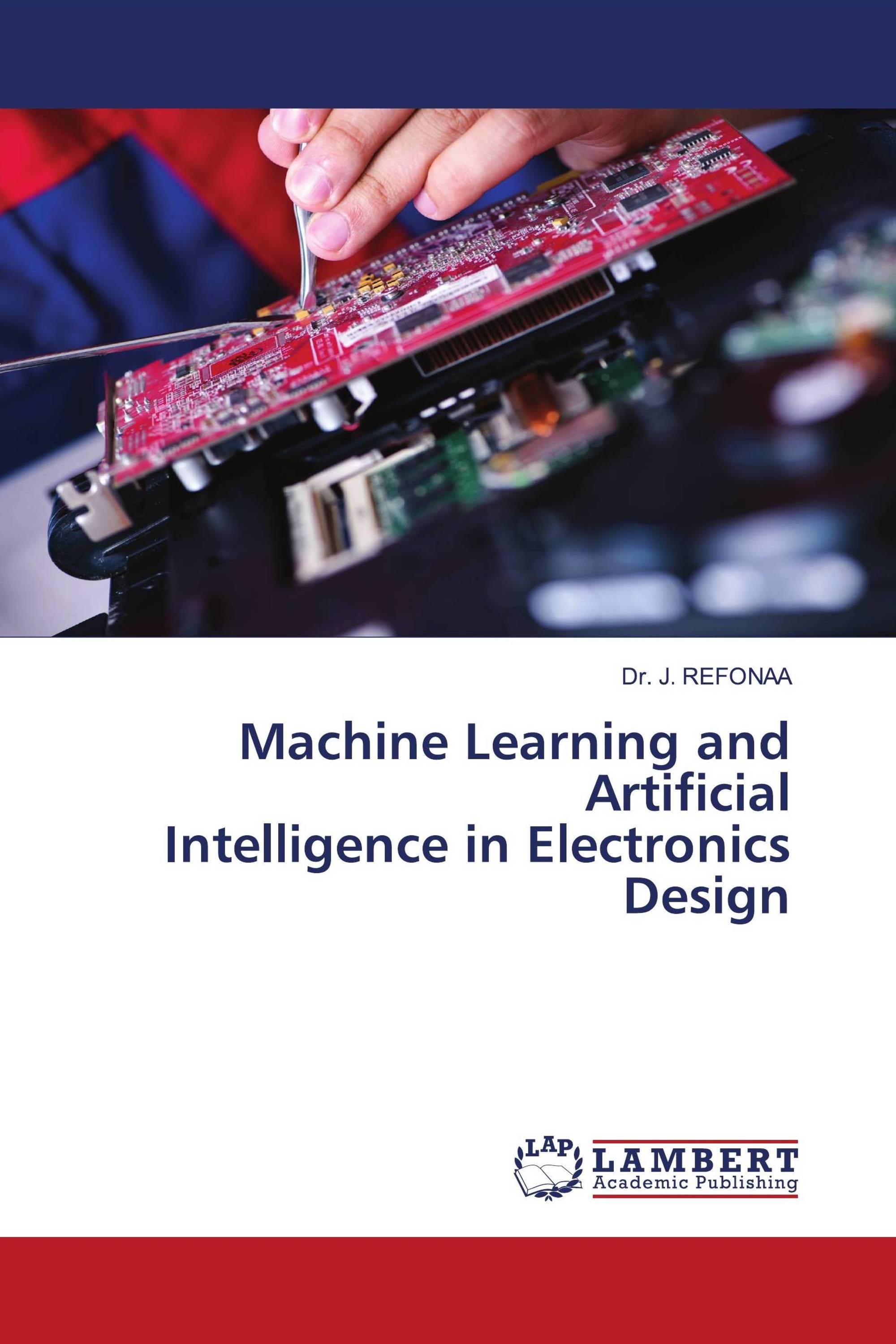 Machine Learning and Artificial Intelligence in Electronics Design