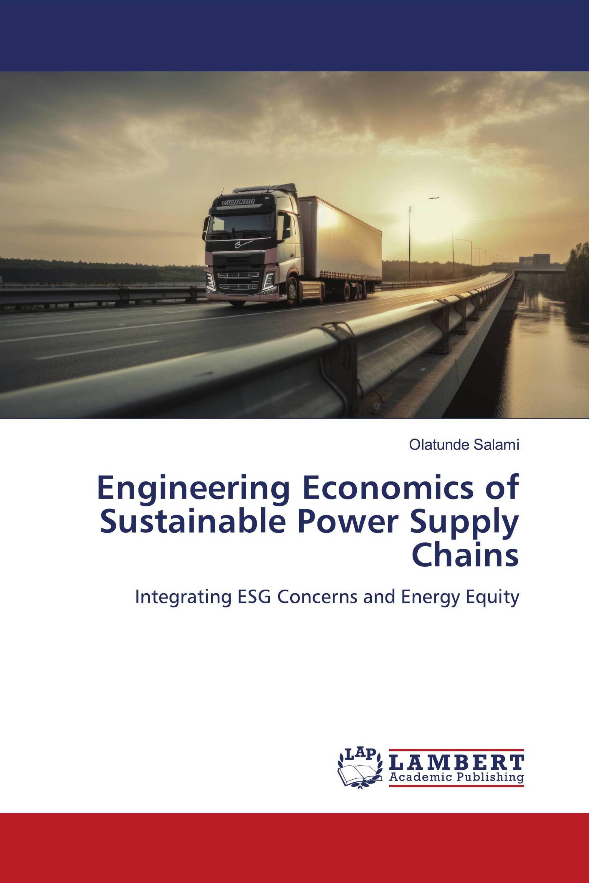 Engineering Economics of Sustainable Power Supply Chains