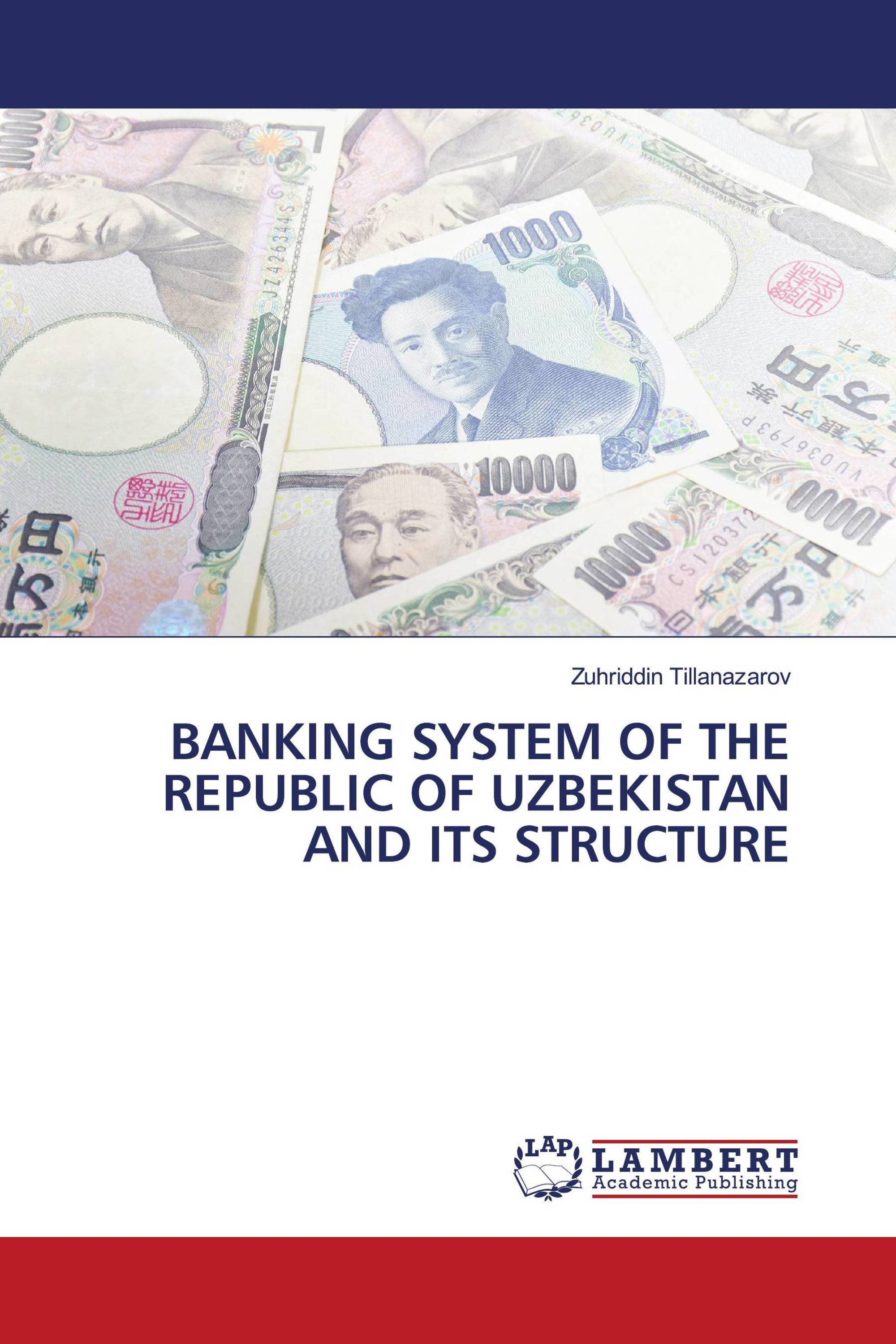 BANKING SYSTEM OF THE REPUBLIC OF UZBEKISTAN AND ITS STRUCTURE