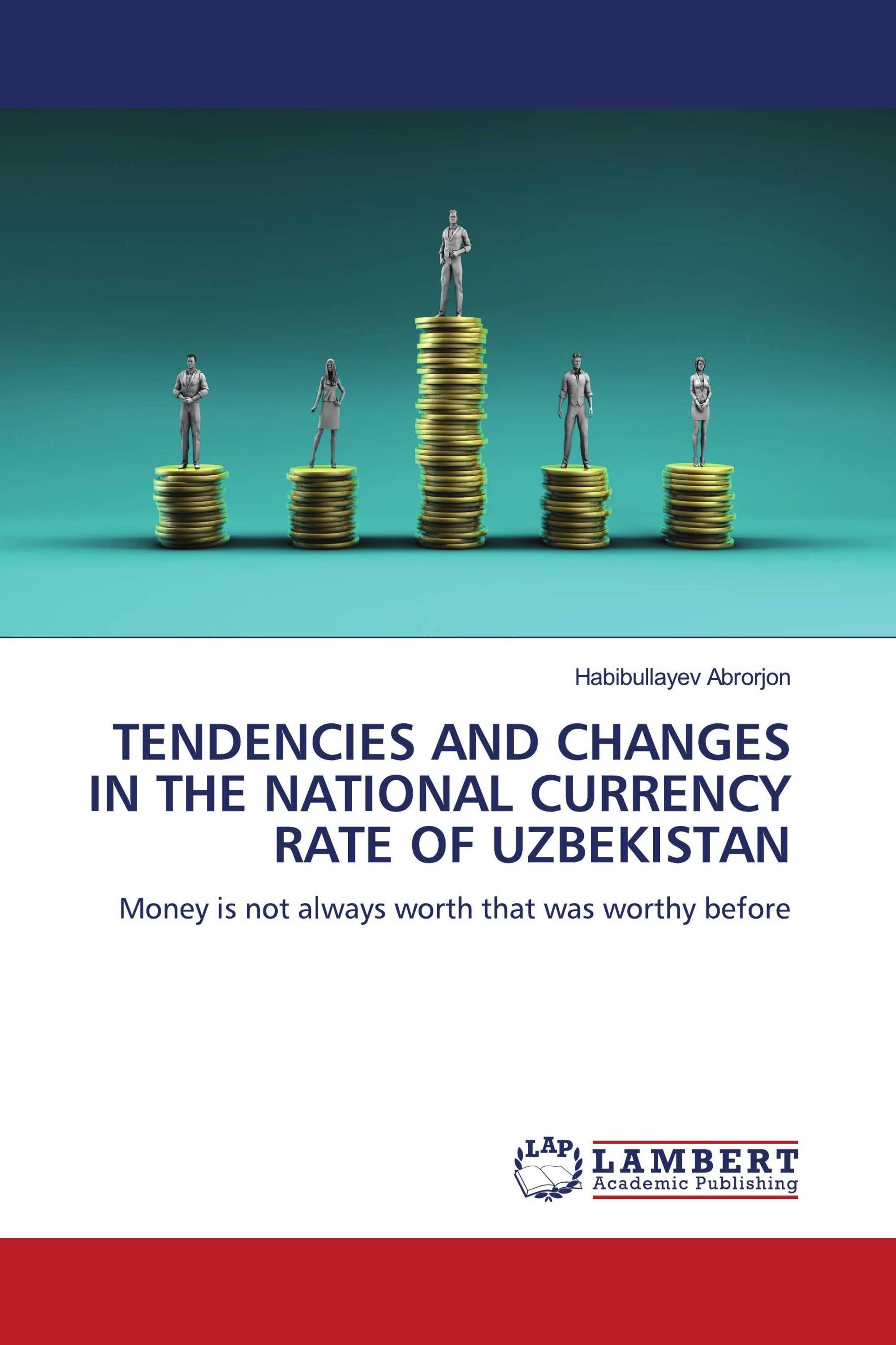 TENDENCIES AND CHANGES IN THE NATIONAL CURRENCY RATE OF UZBEKISTAN