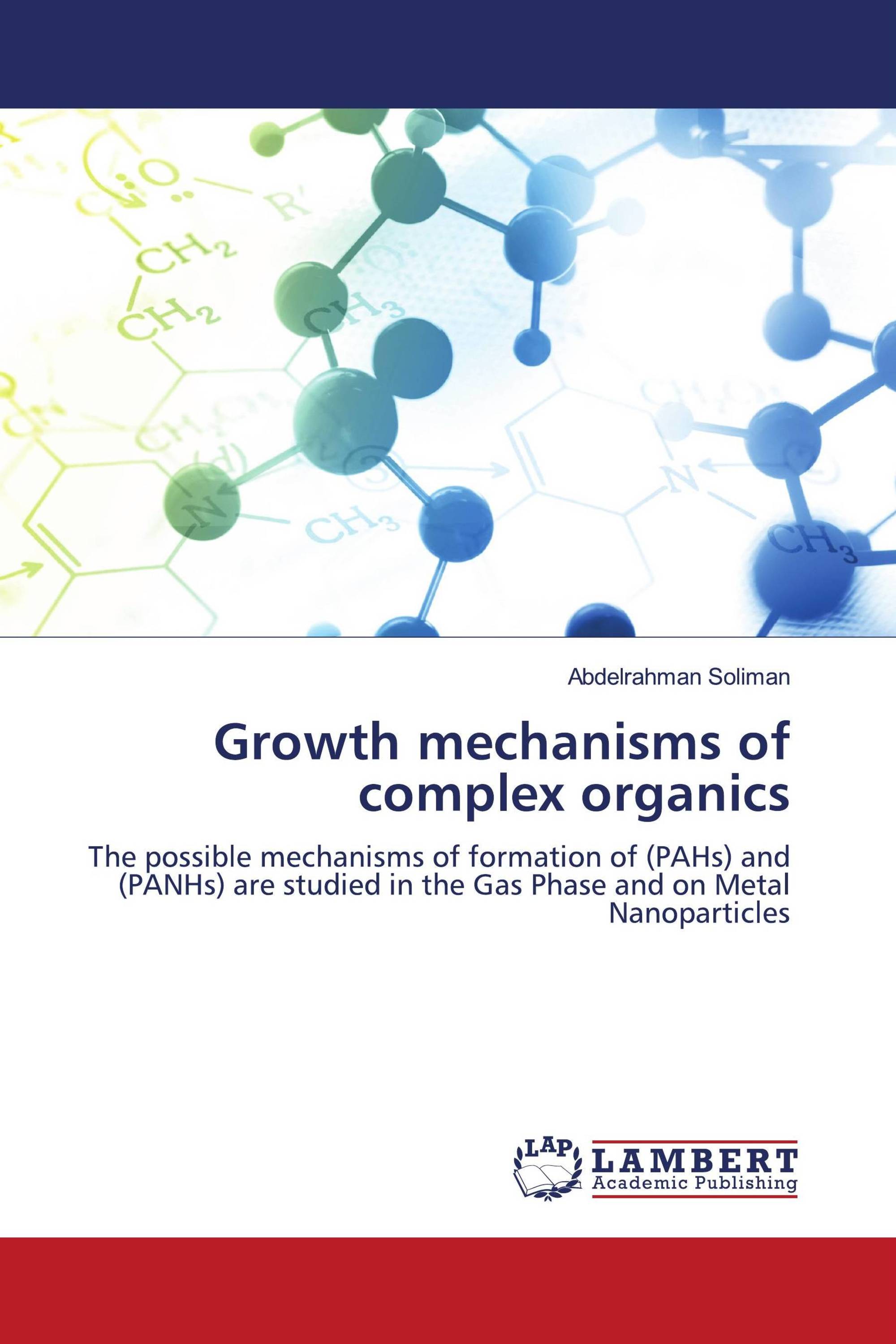 Growth mechanisms of complex organics