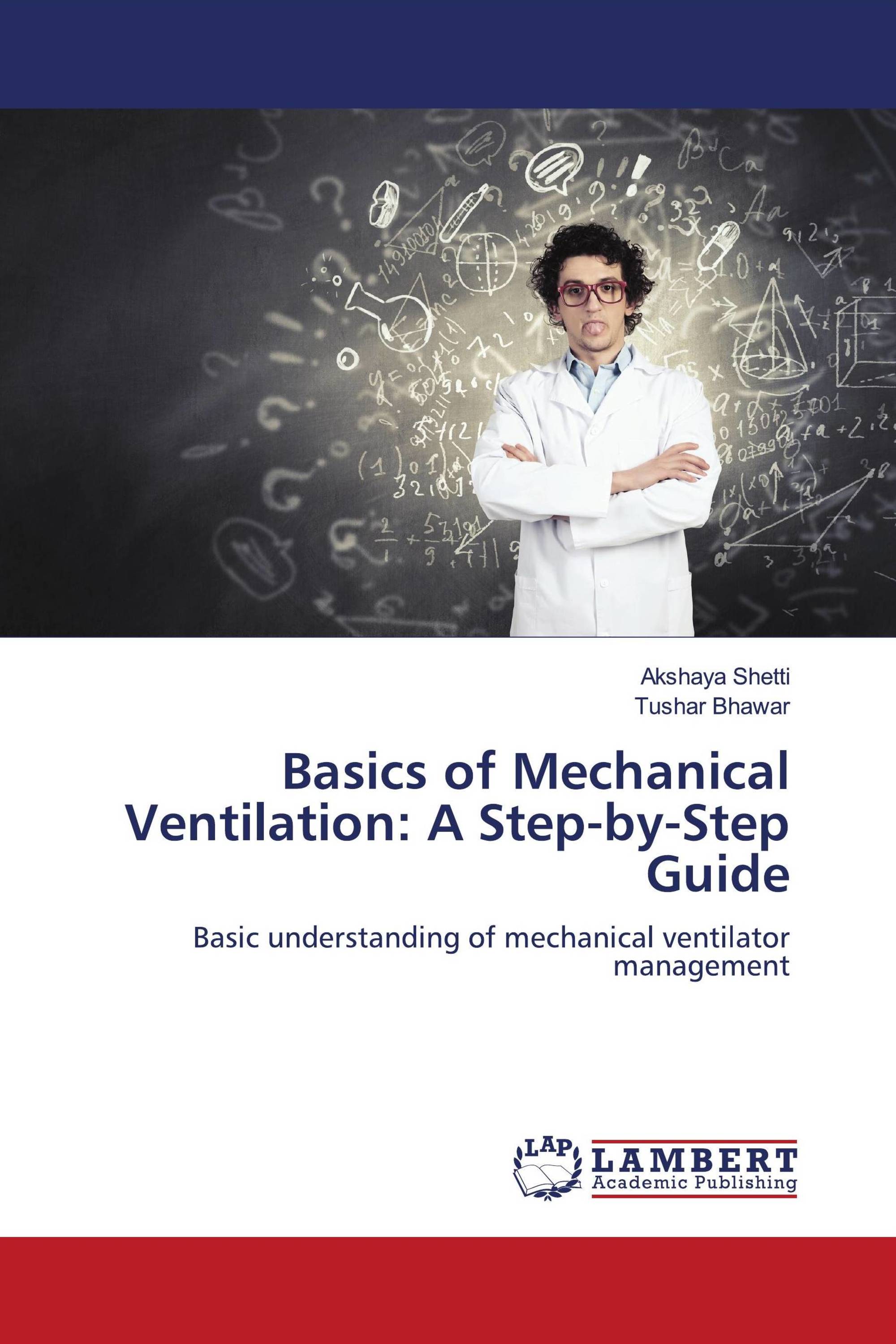 Basics of Mechanical Ventilation: A Step-by-Step Guide