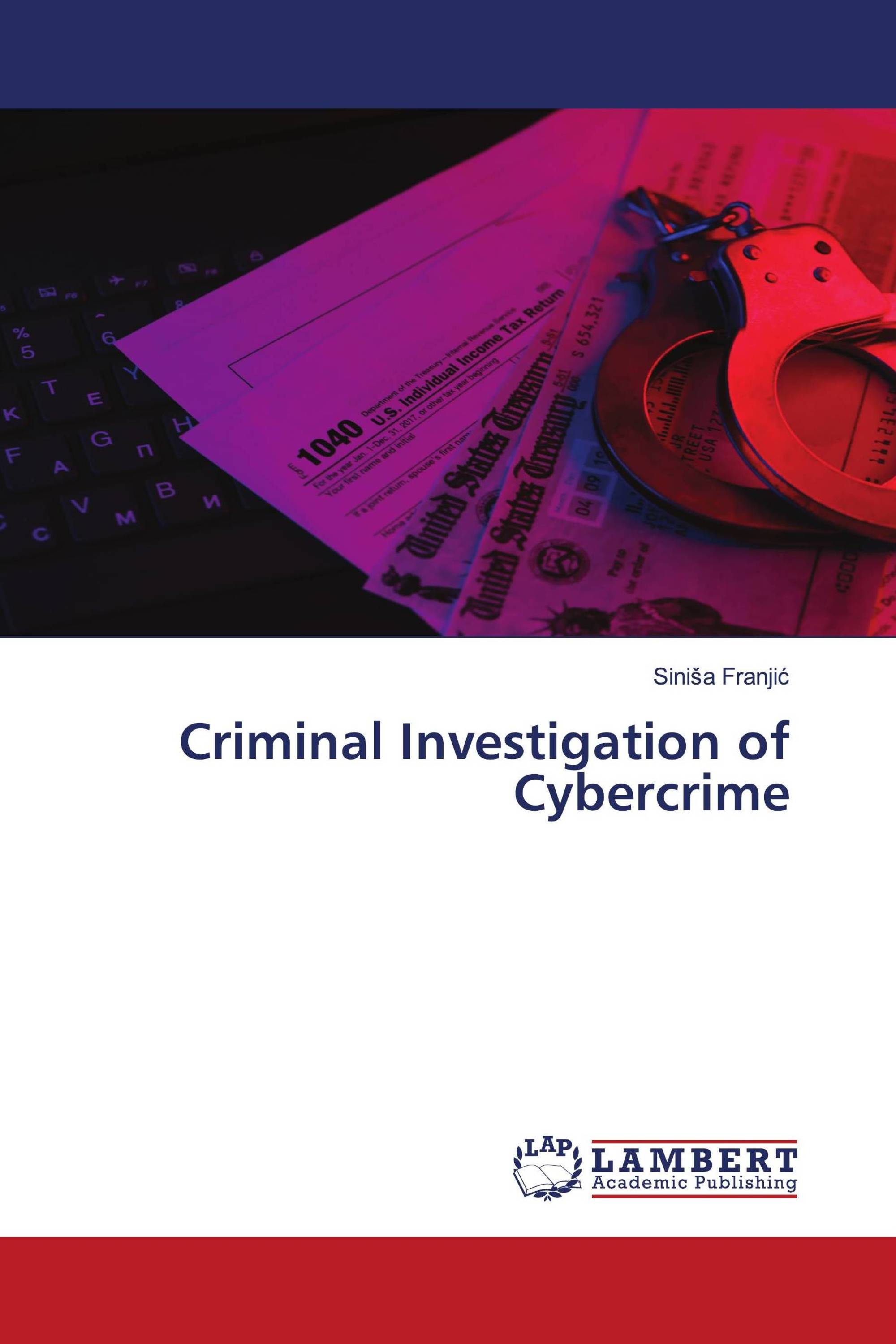 Criminal Investigation of Cybercrime