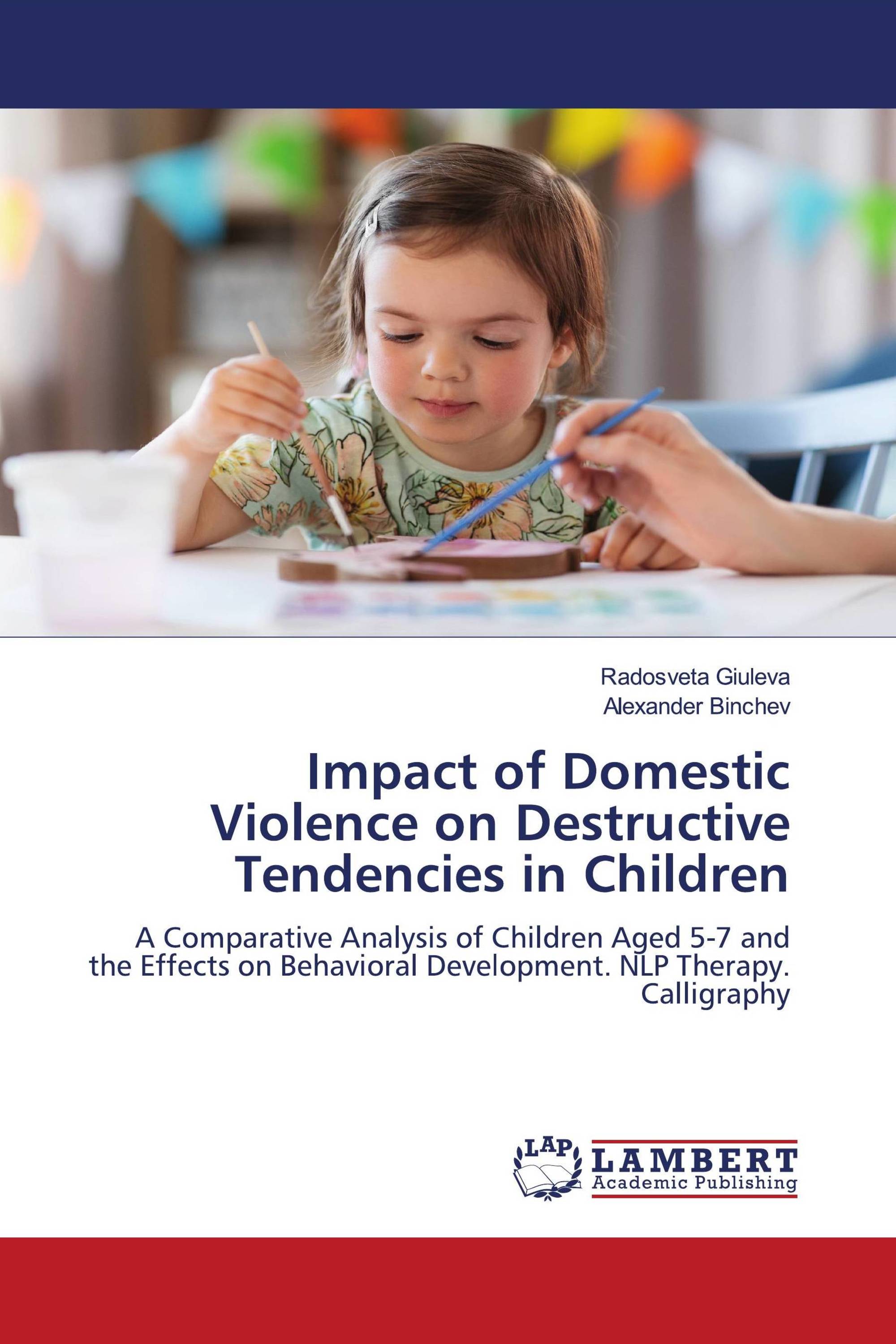 Impact of Domestic Violence on Destructive Tendencies in Children