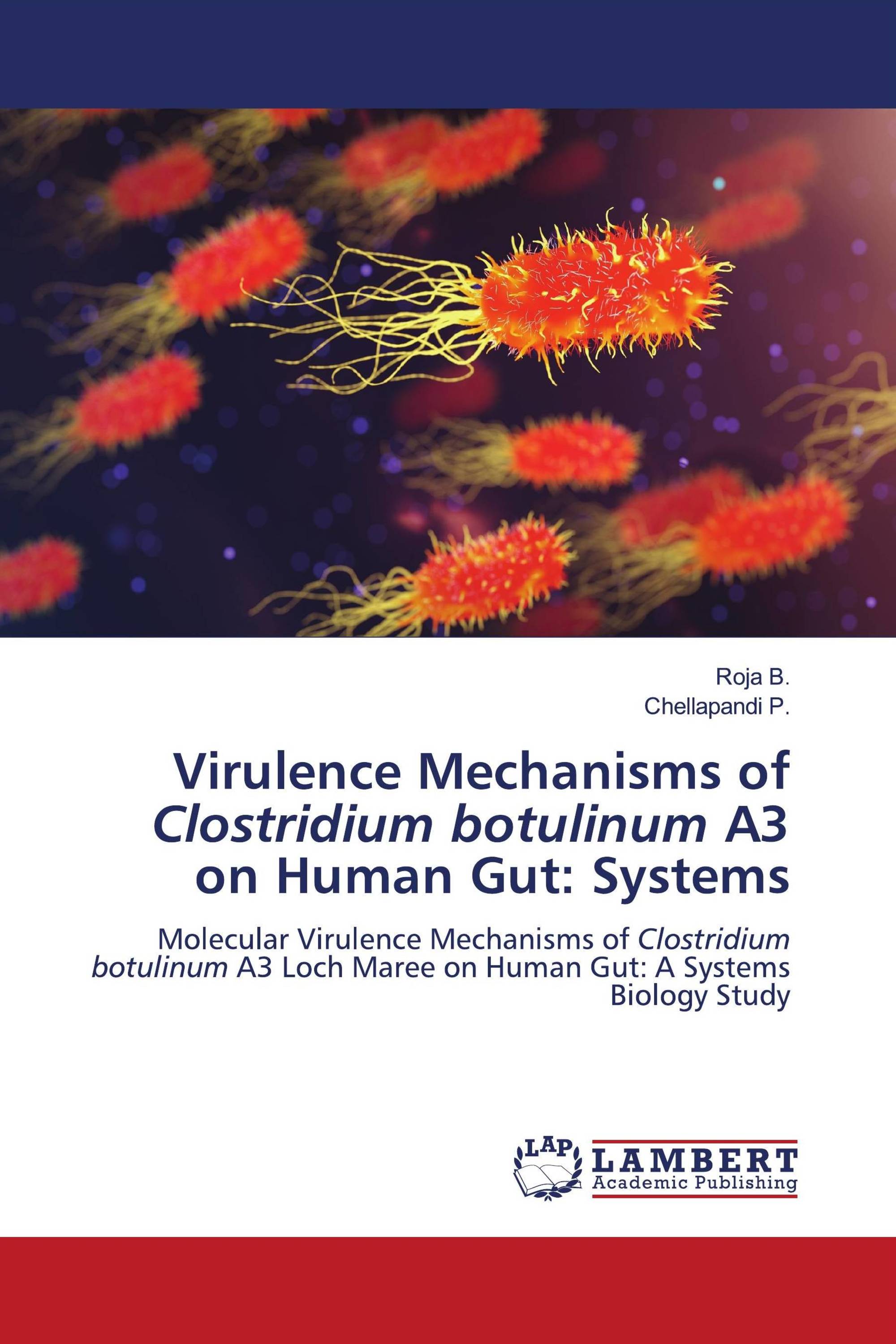 Virulence Mechanisms of Clostridium botulinum A3 on Human Gut: Systems