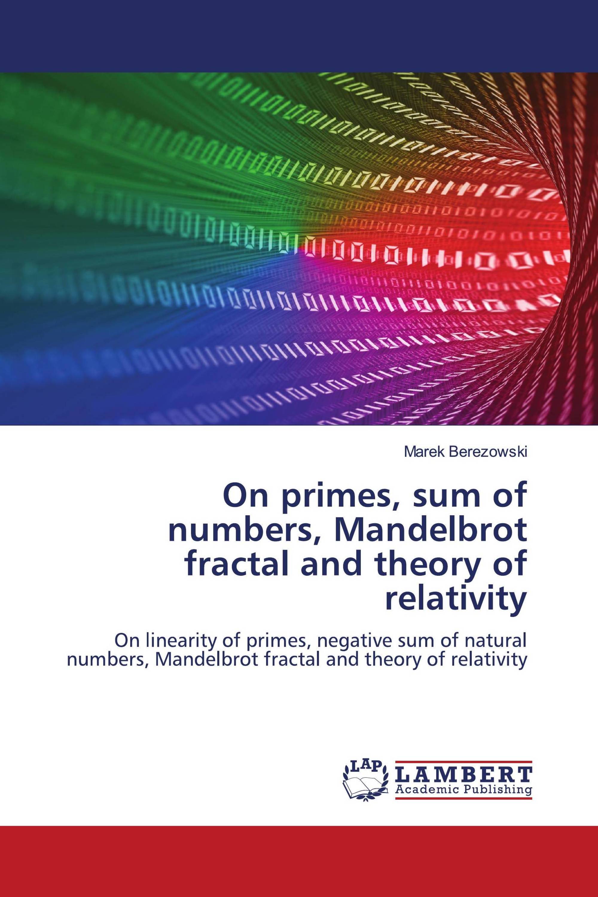 On primes, sum of numbers, Mandelbrot fractal and theory of relativity