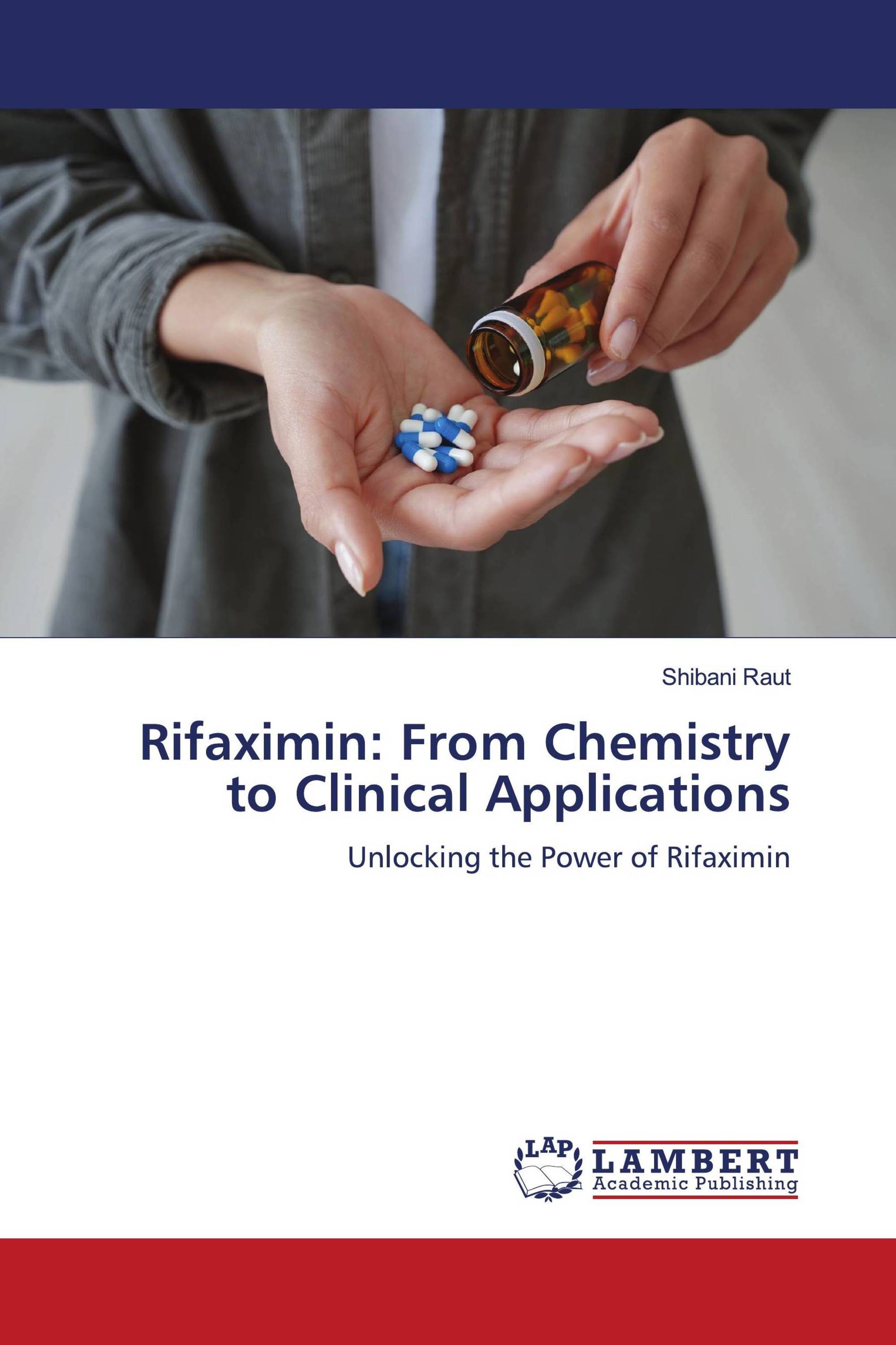 Rifaximin: From Chemistry to Clinical Applications