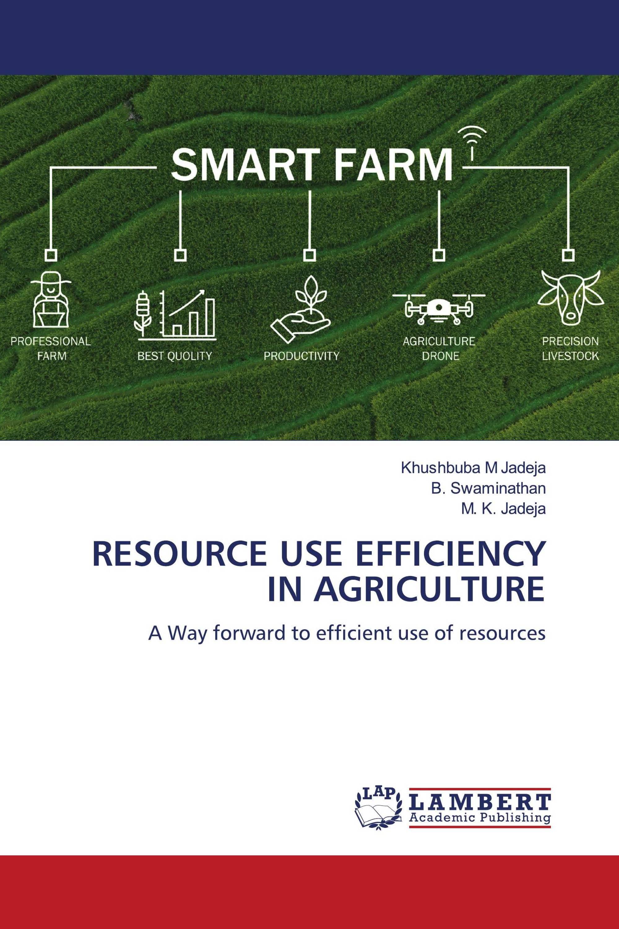 RESOURCE USE EFFICIENCY IN AGRICULTURE