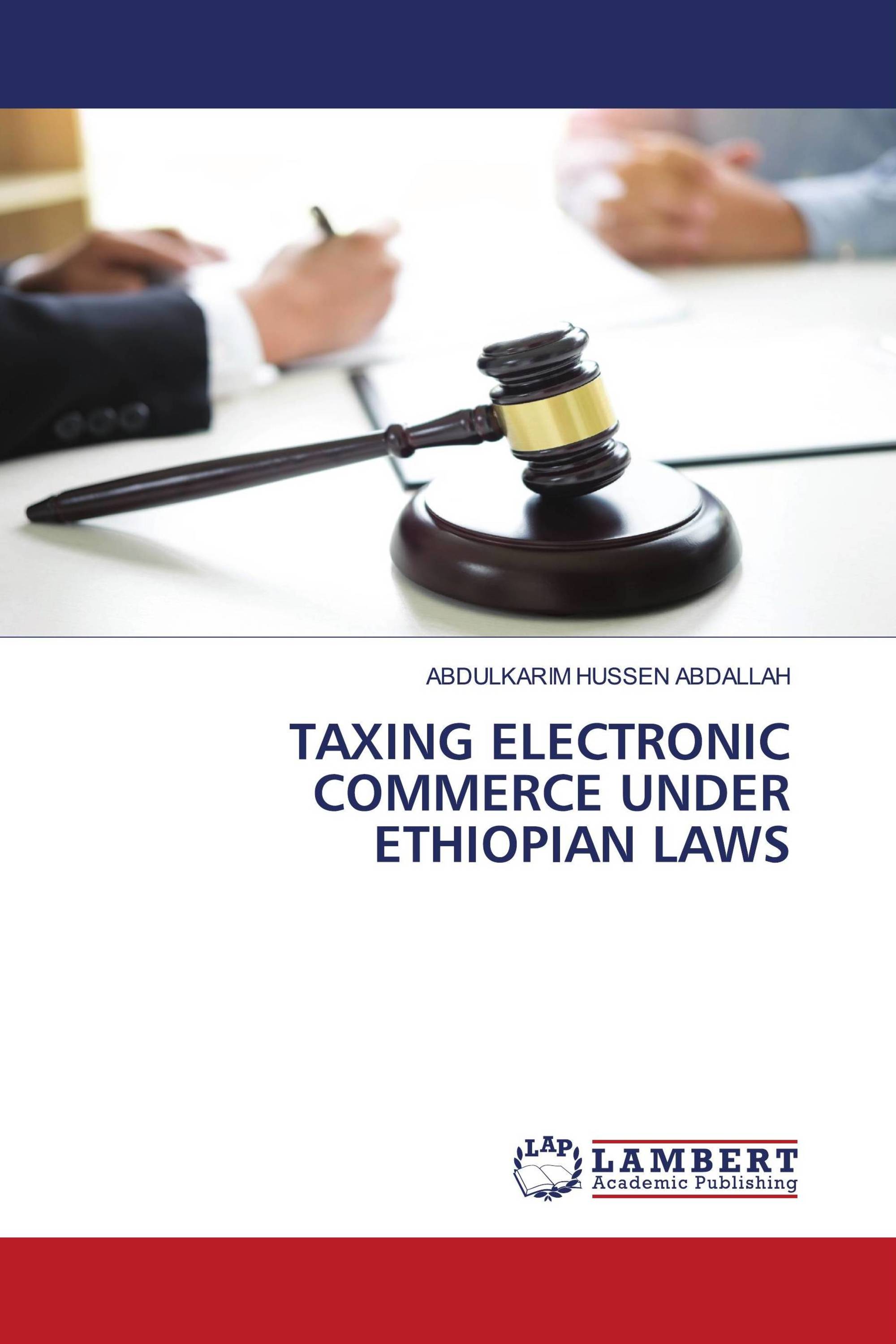 TAXING ELECTRONIC COMMERCE UNDER ETHIOPIAN LAWS