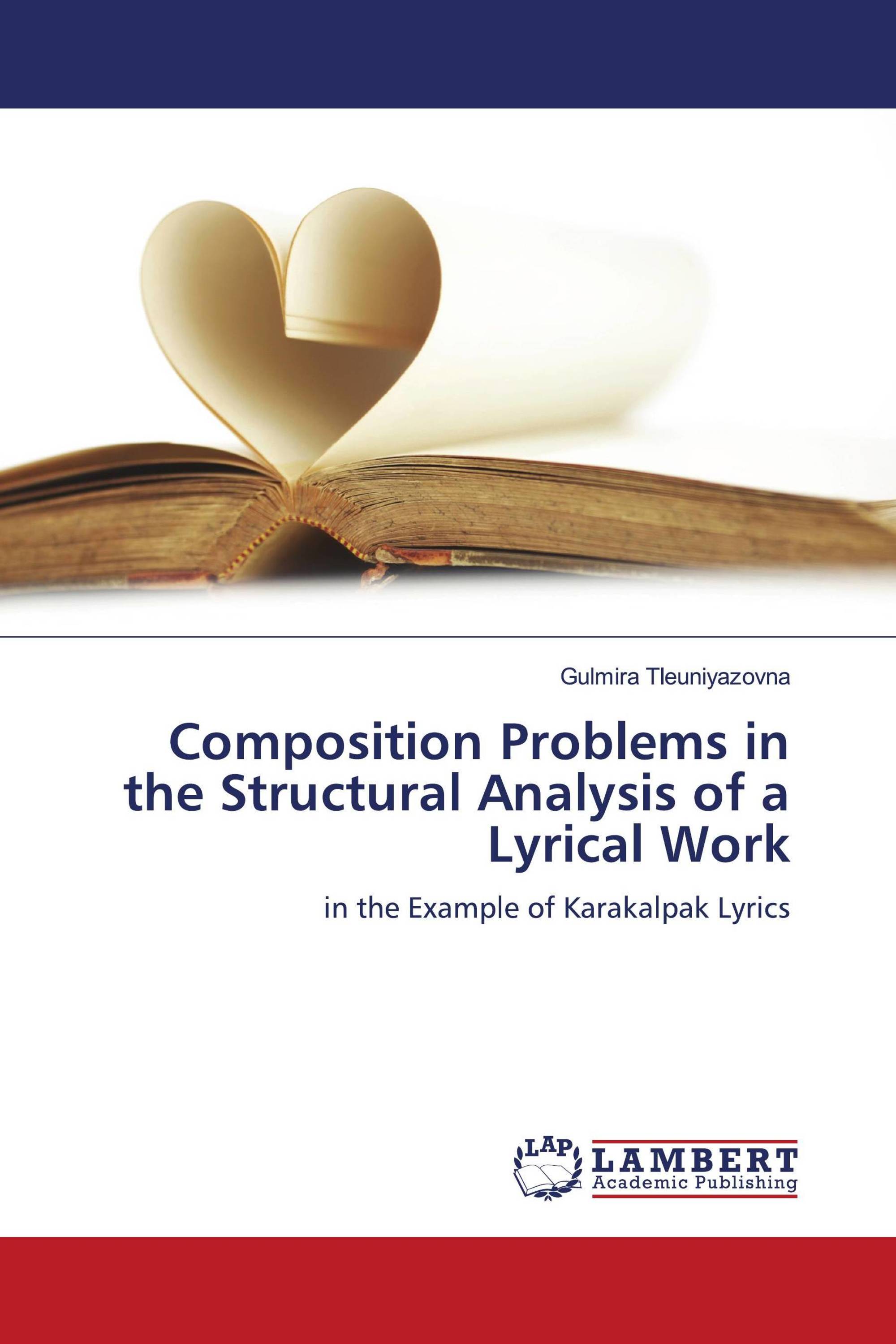 Composition Problems in the Structural Analysis of a Lyrical Work