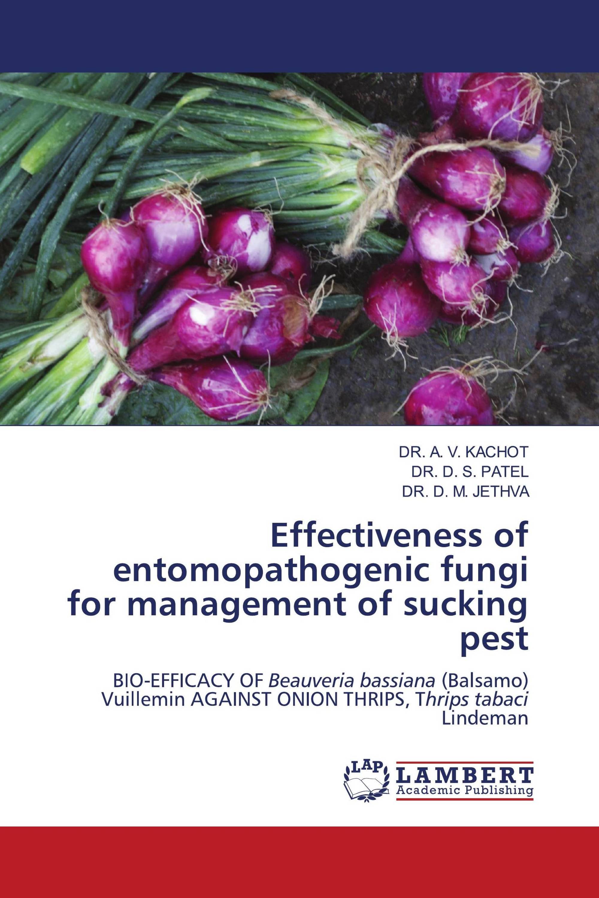 Effectiveness of entomopathogenic fungi for management of sucking pest