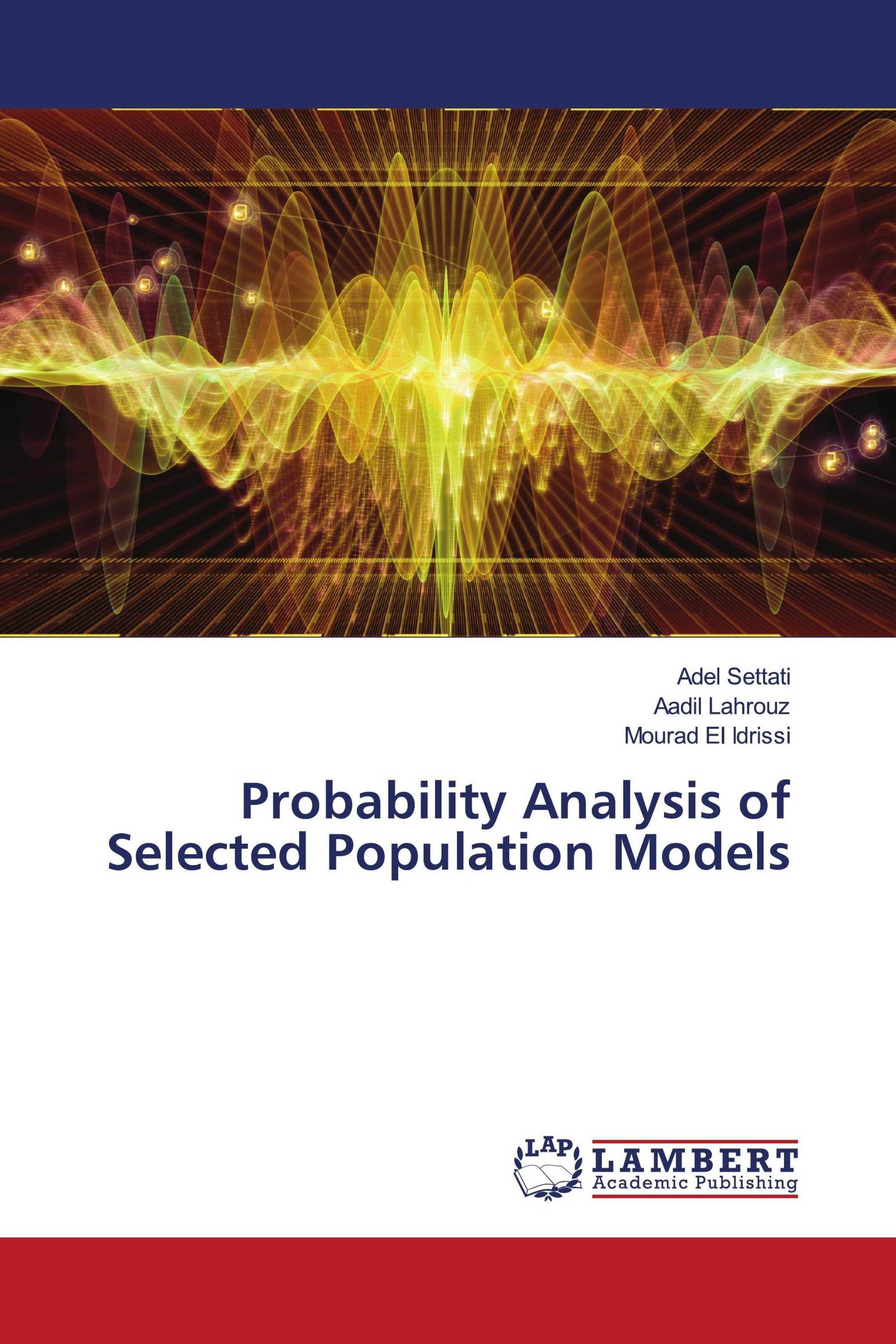 Probability Analysis of Selected Population Models