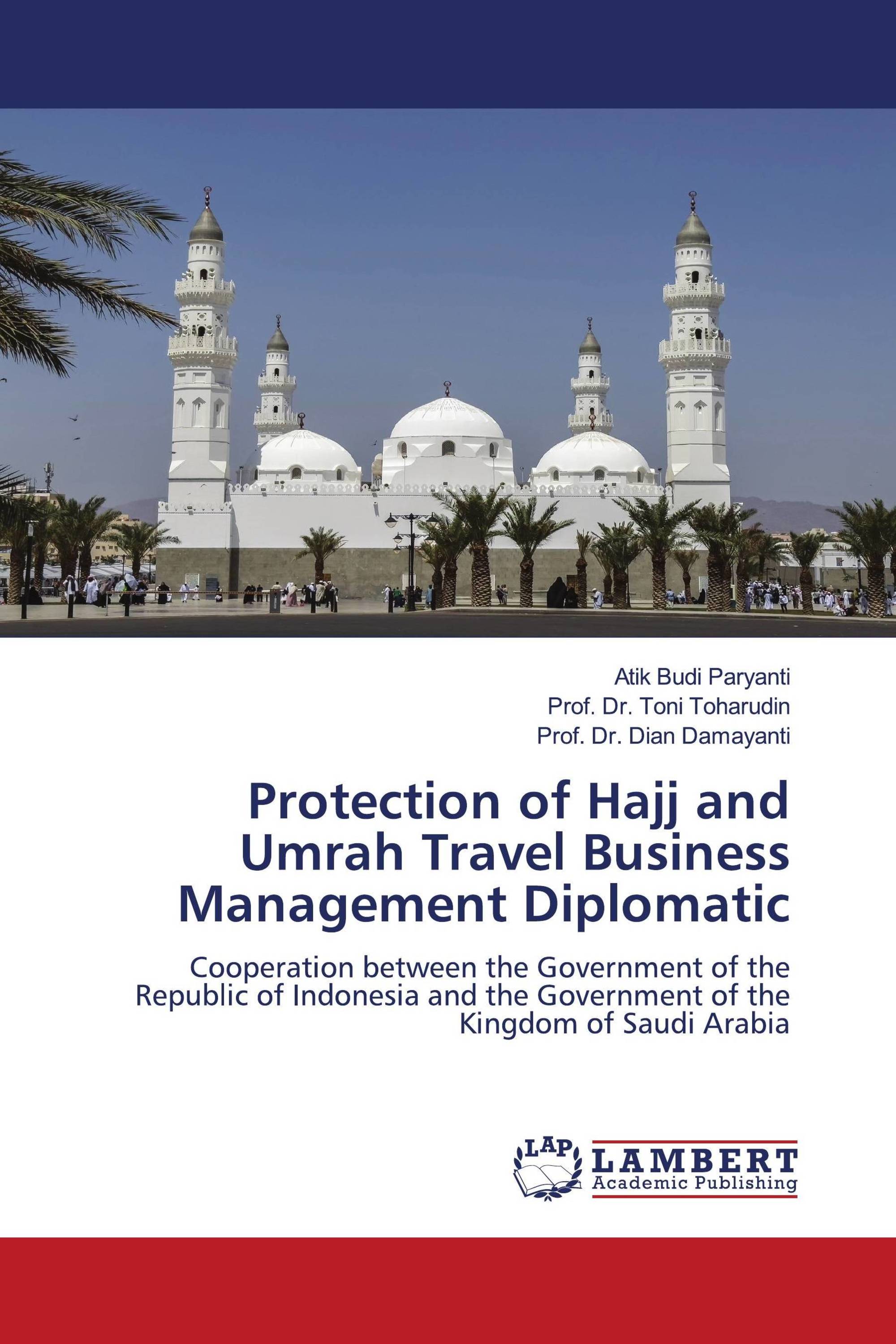 Protection of Hajj and Umrah Travel Business Management Diplomatic