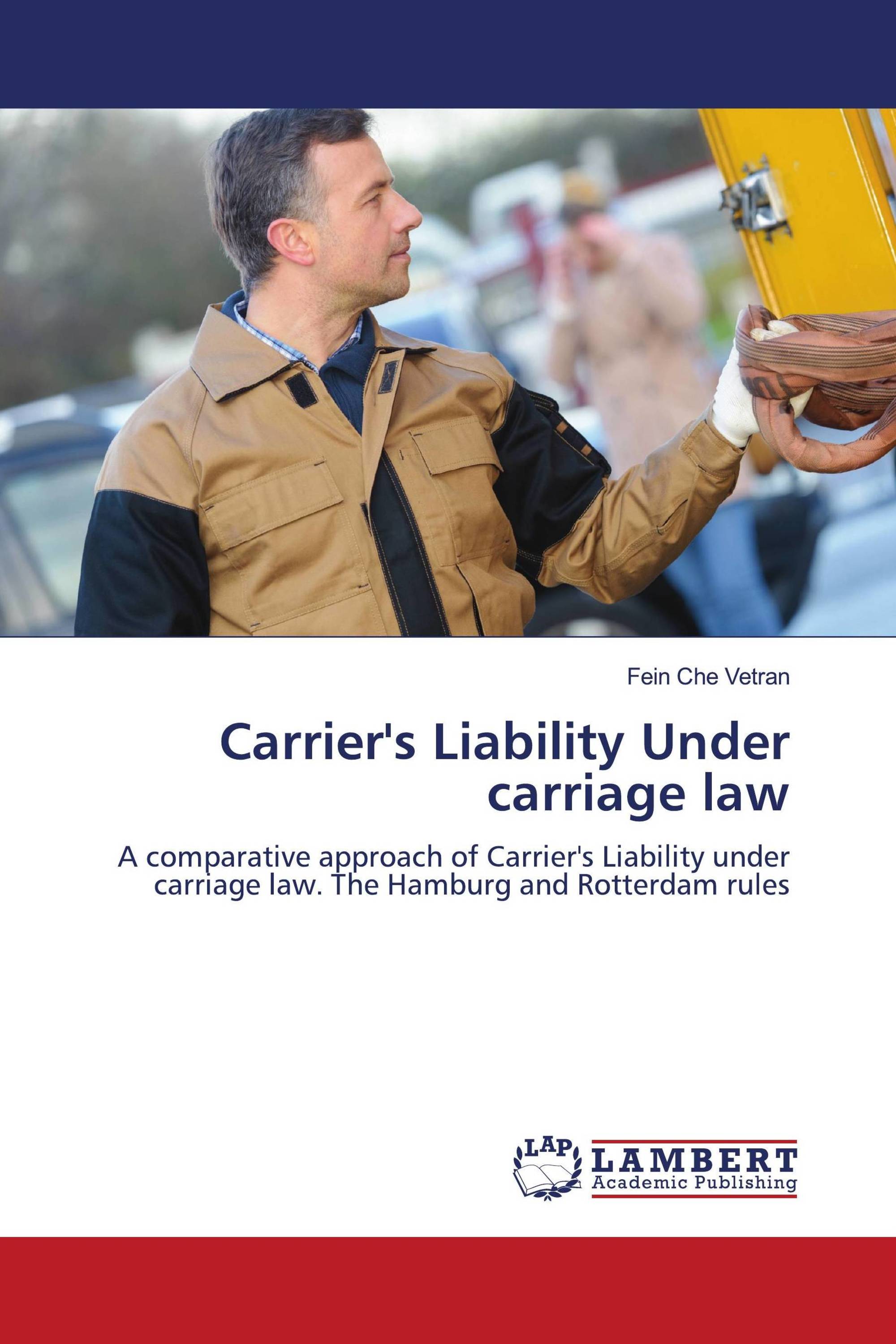 Carrier's Liability Under carriage law