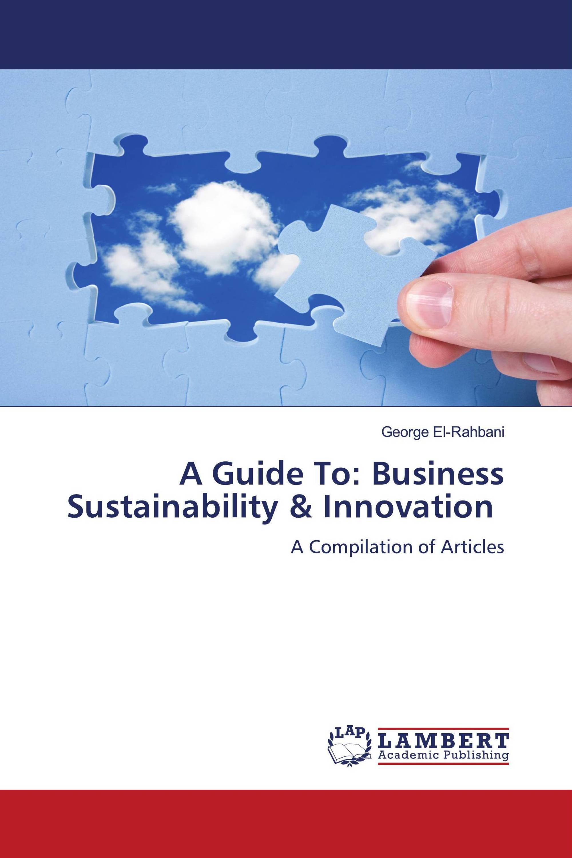 A Guide To: Business Sustainability & Innovation