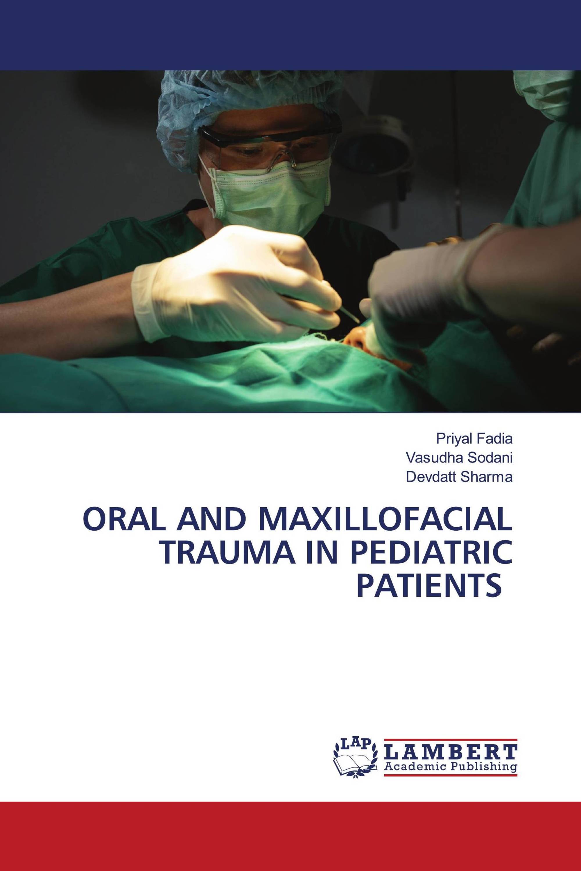 ORAL AND MAXILLOFACIAL TRAUMA IN PEDIATRIC PATIENTS