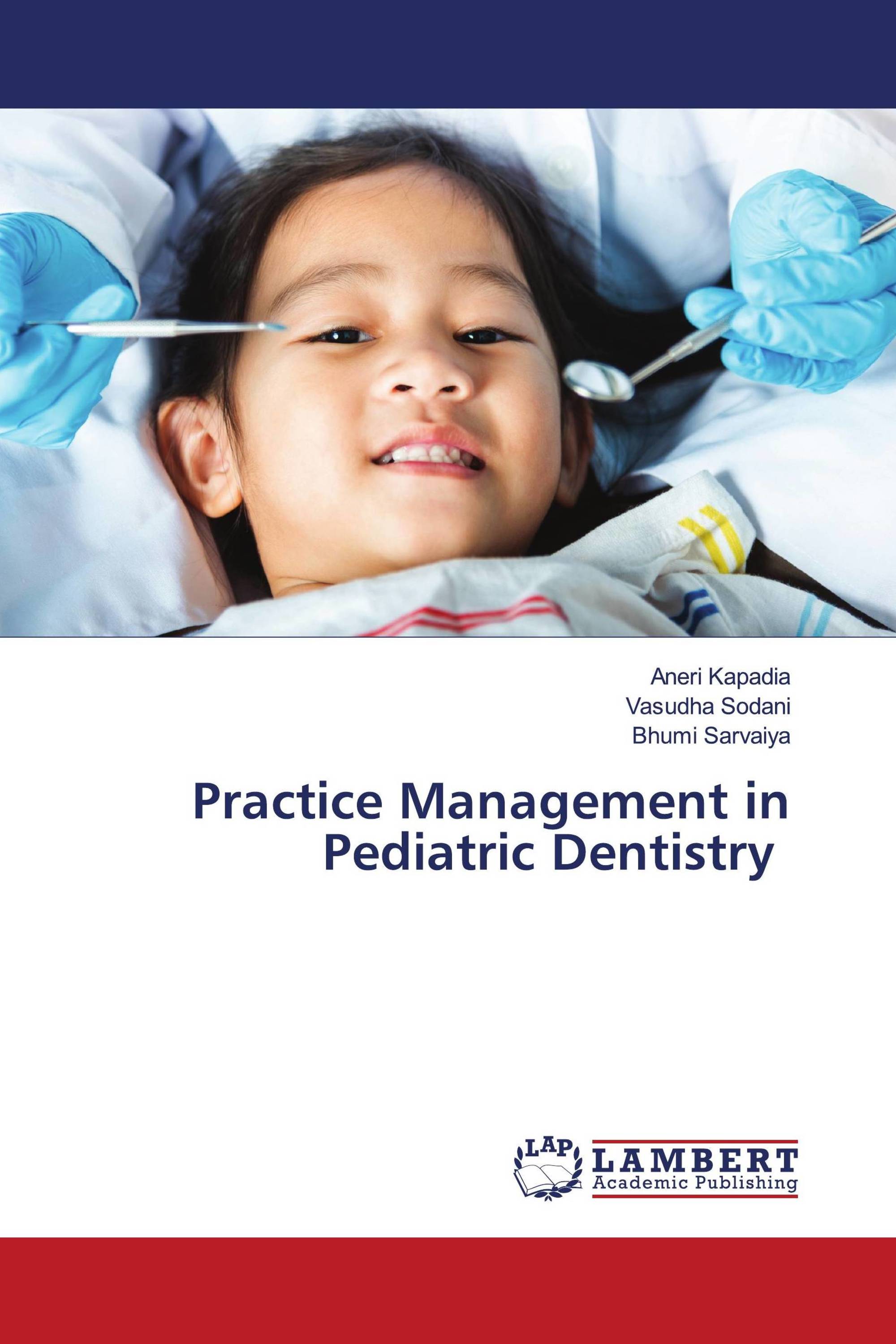 Practice Management in Pediatric Dentistry