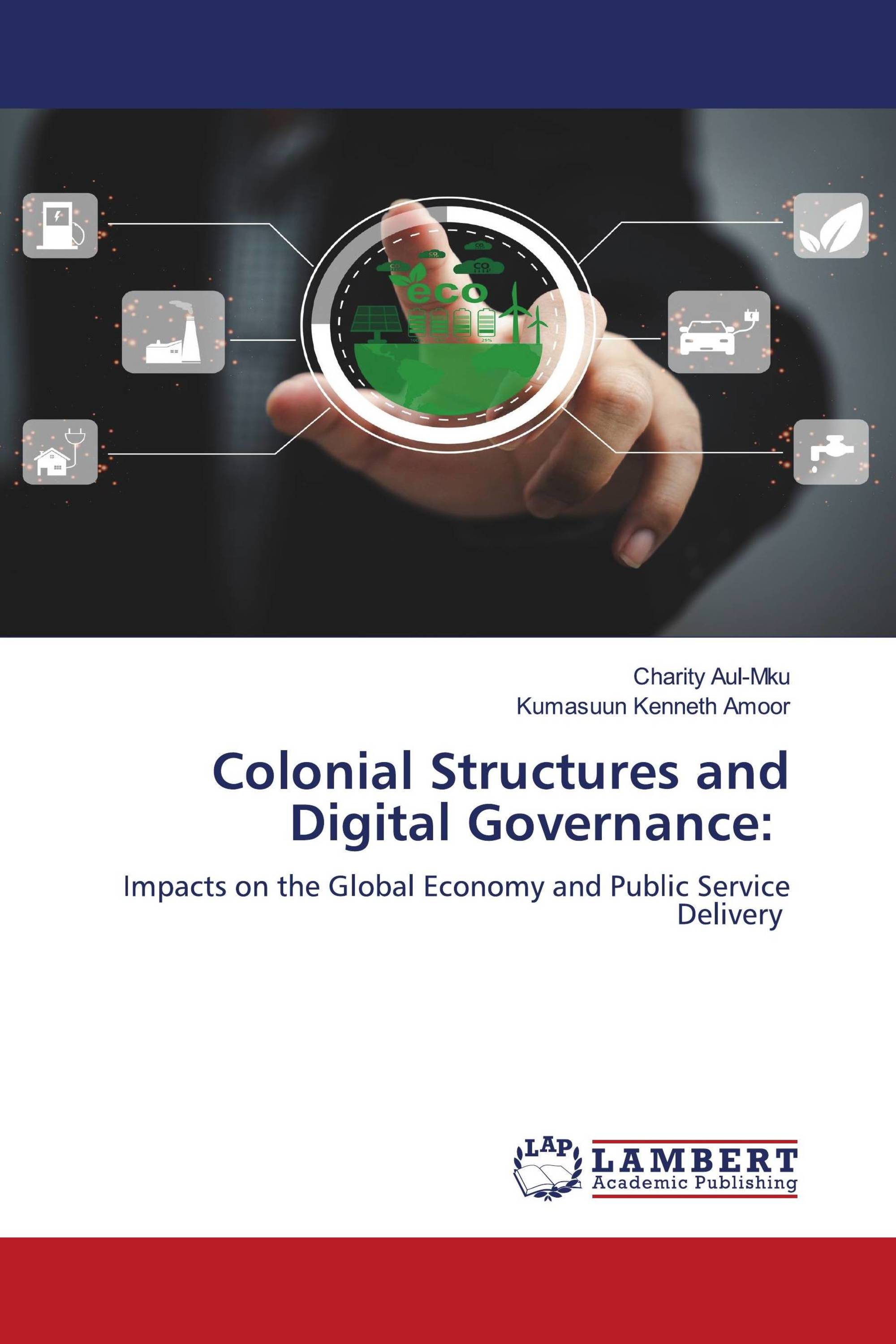 Colonial Structures and Digital Governance: