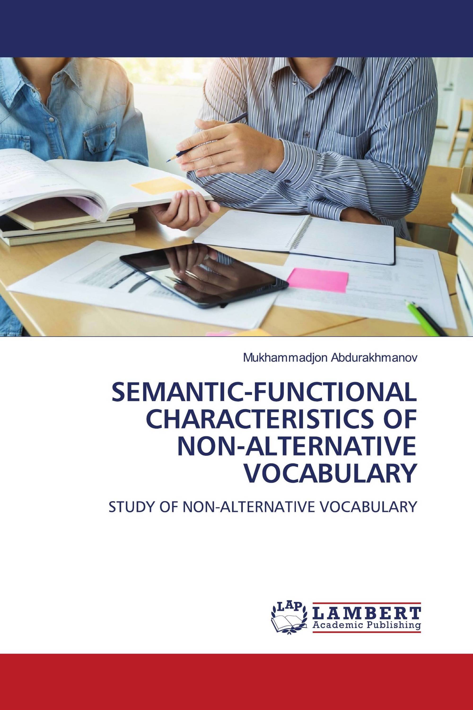 SEMANTIC-FUNCTIONAL CHARACTERISTICS OF NON-ALTERNATIVE VOCABULARY