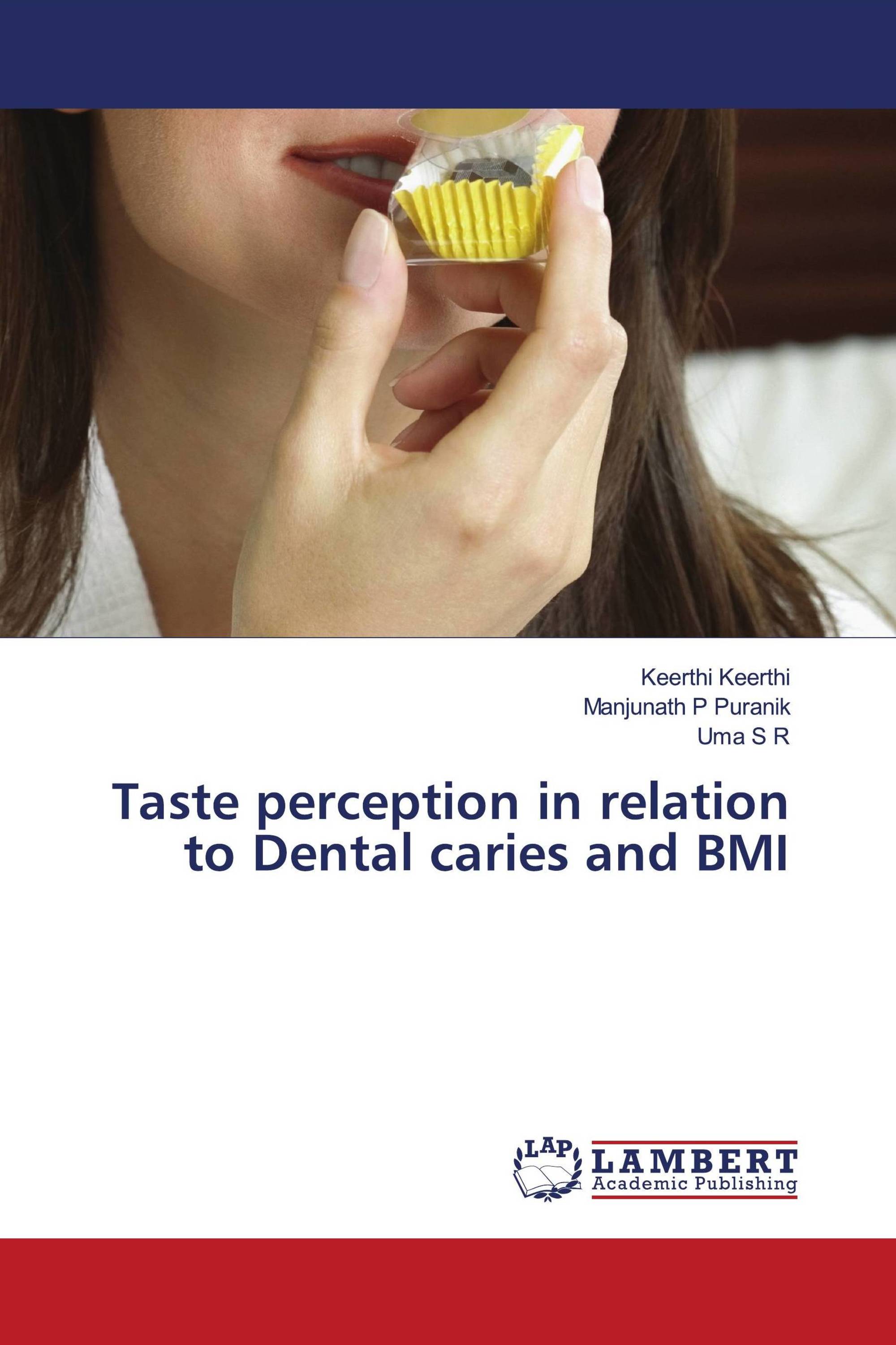 Taste perception in relation to Dental caries and BMI