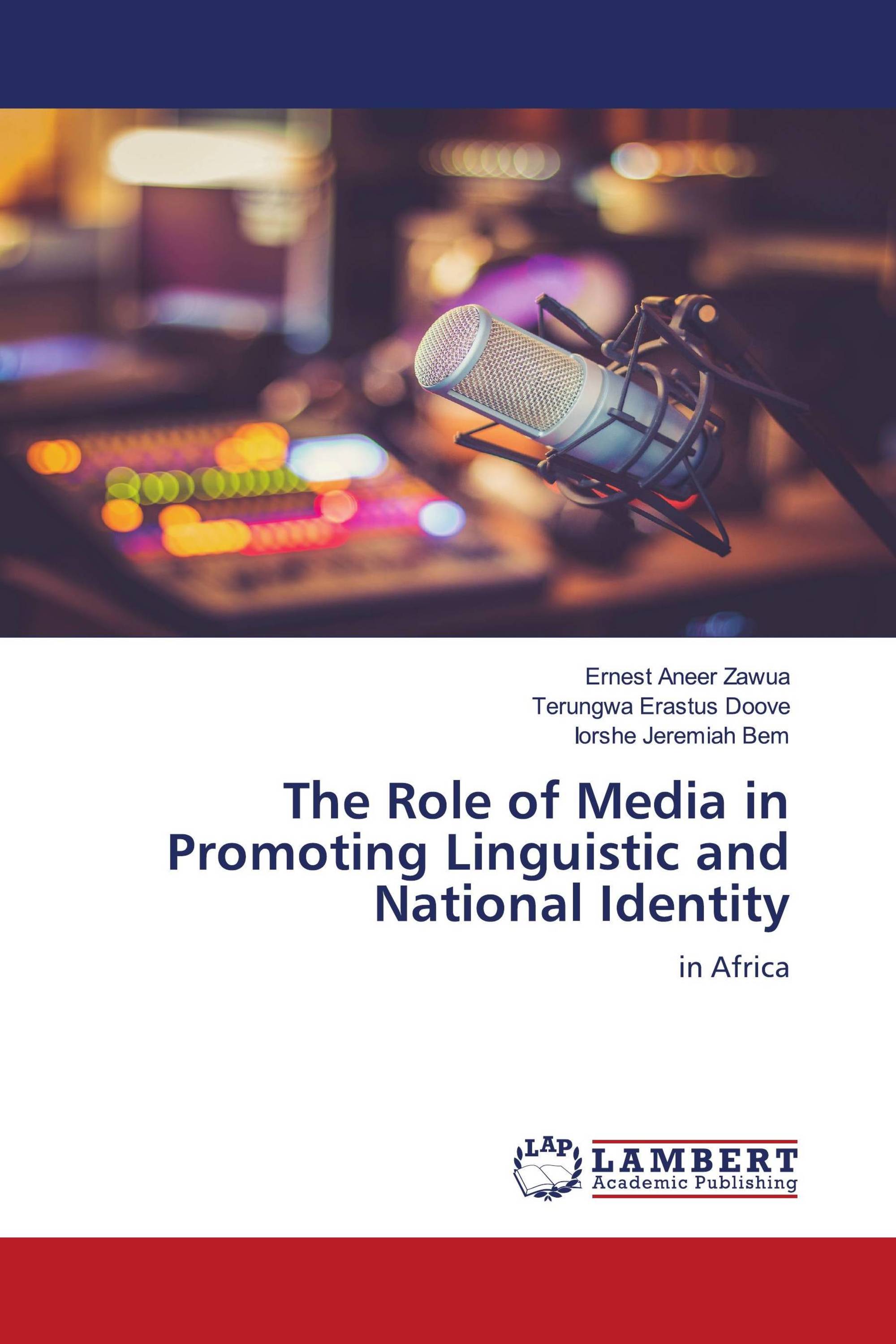 The Role of Media in Promoting Linguistic and National Identity