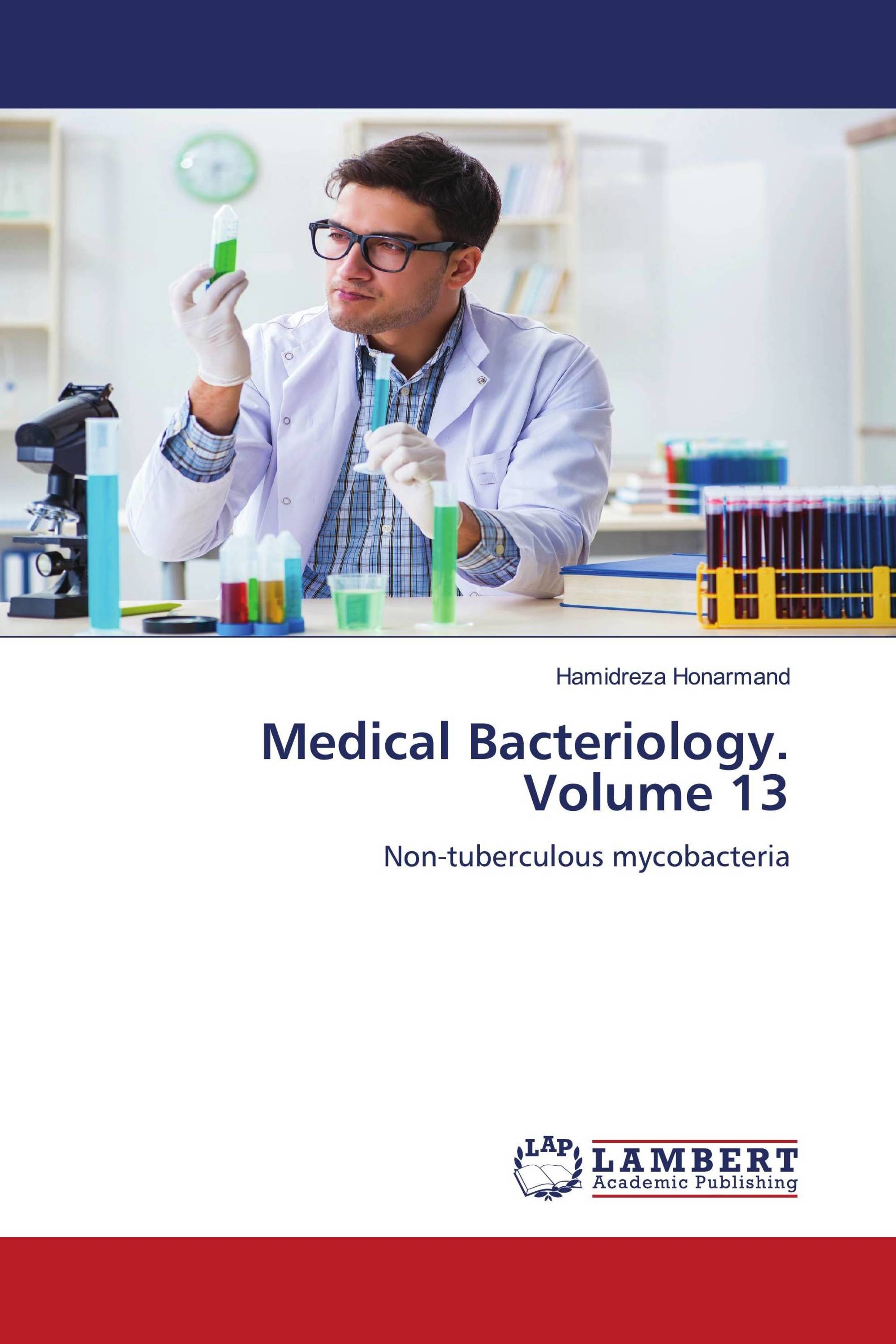 Medical Bacteriology. Volume 13