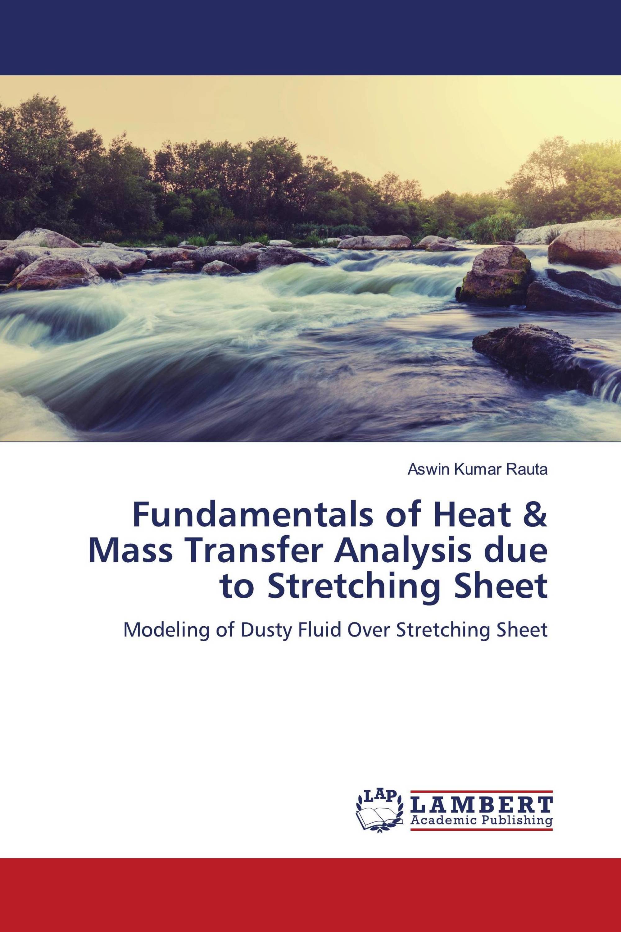 Fundamentals of Heat & Mass Transfer Analysis due to Stretching Sheet