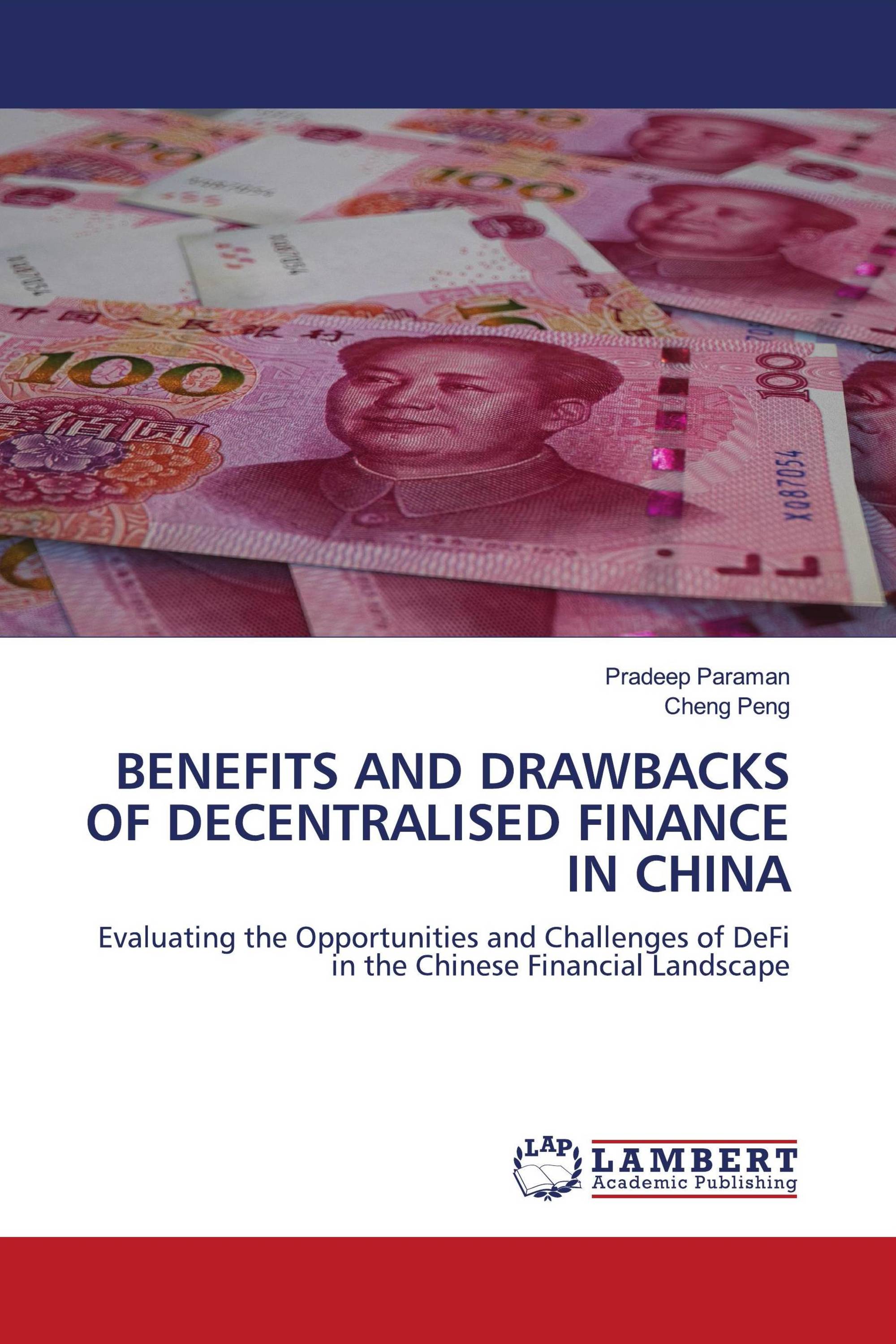 BENEFITS AND DRAWBACKS OF DECENTRALISED FINANCE IN CHINA