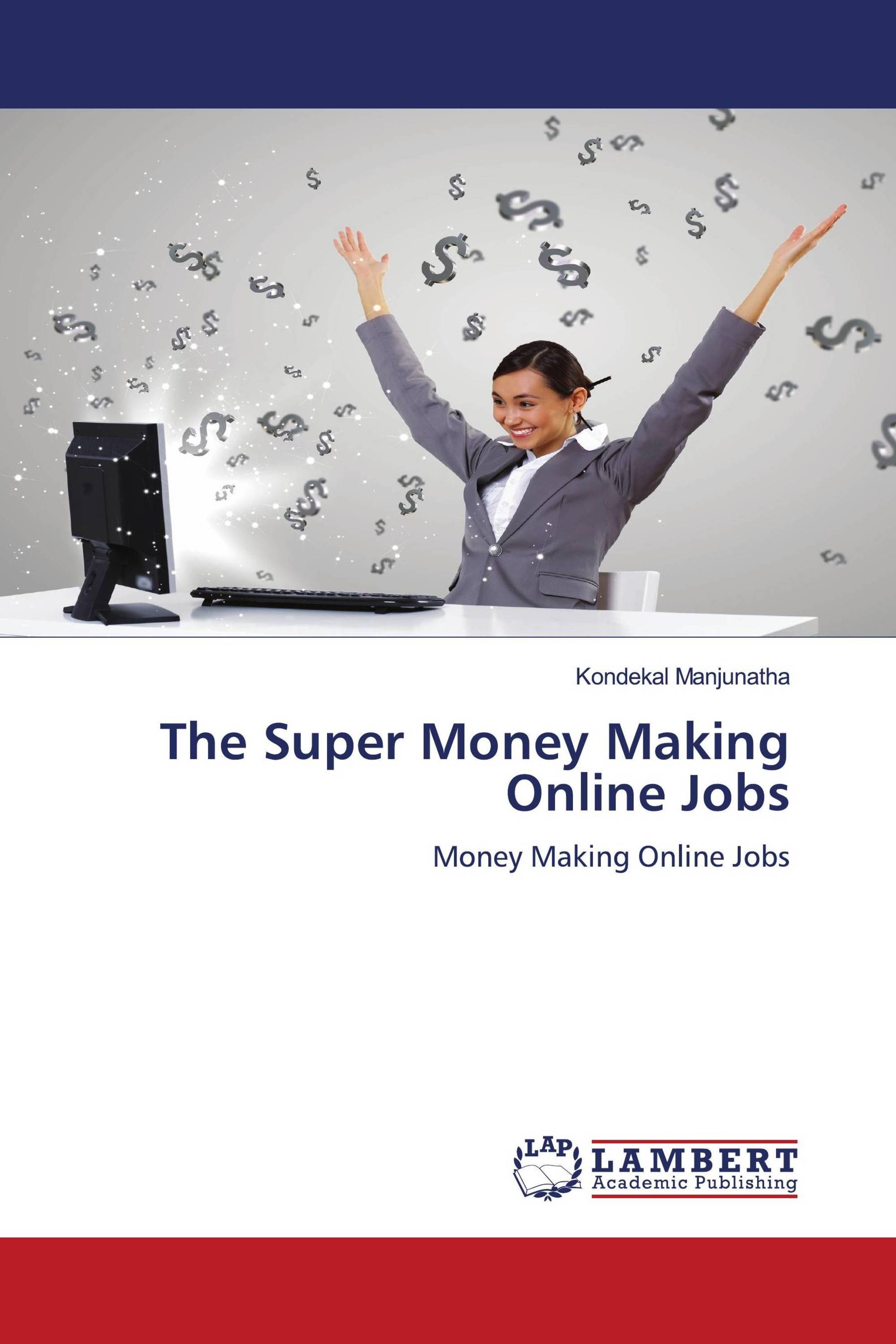 The Super Money Making Online Jobs