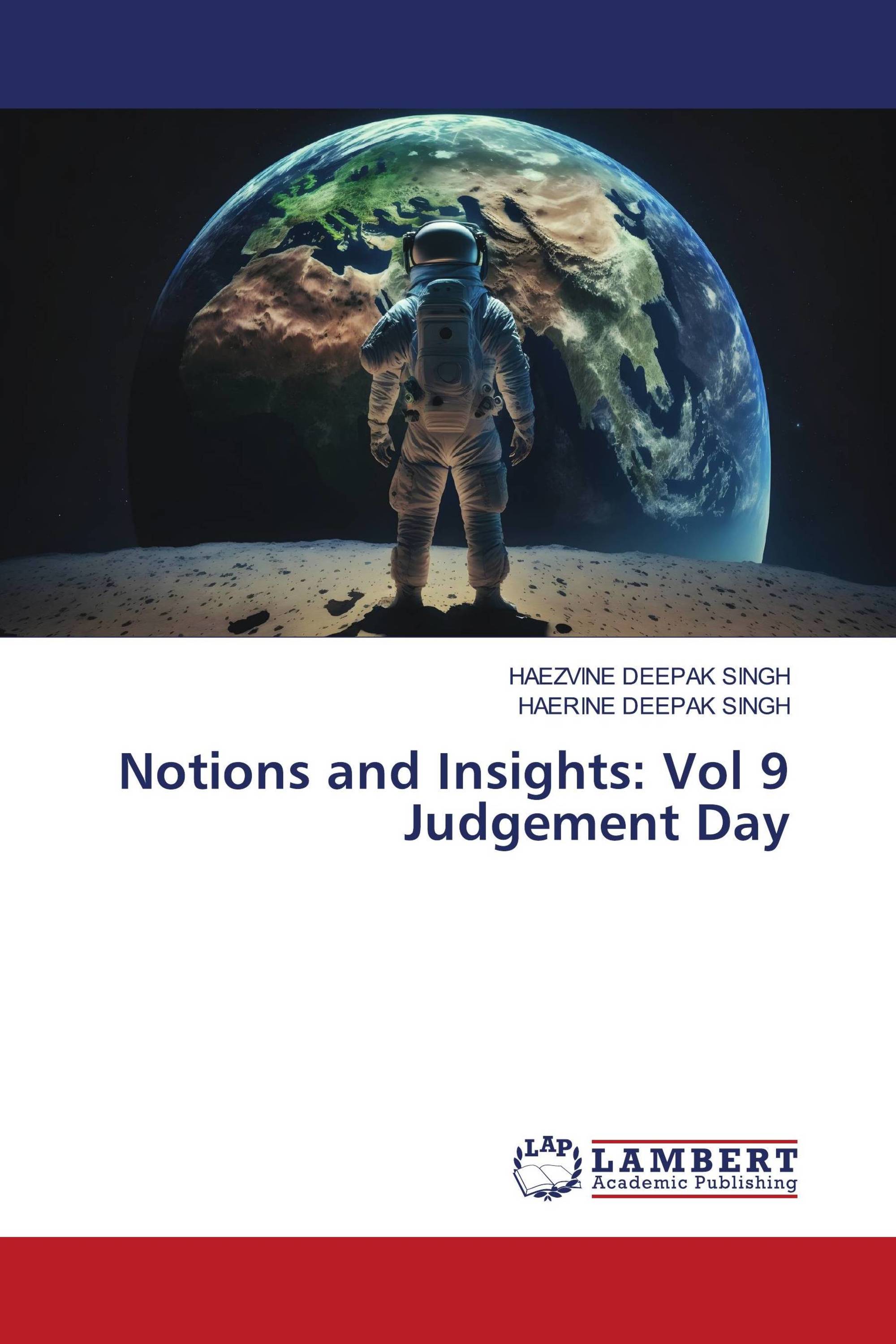 Notions and Insights: Vol 9 Judgement Day