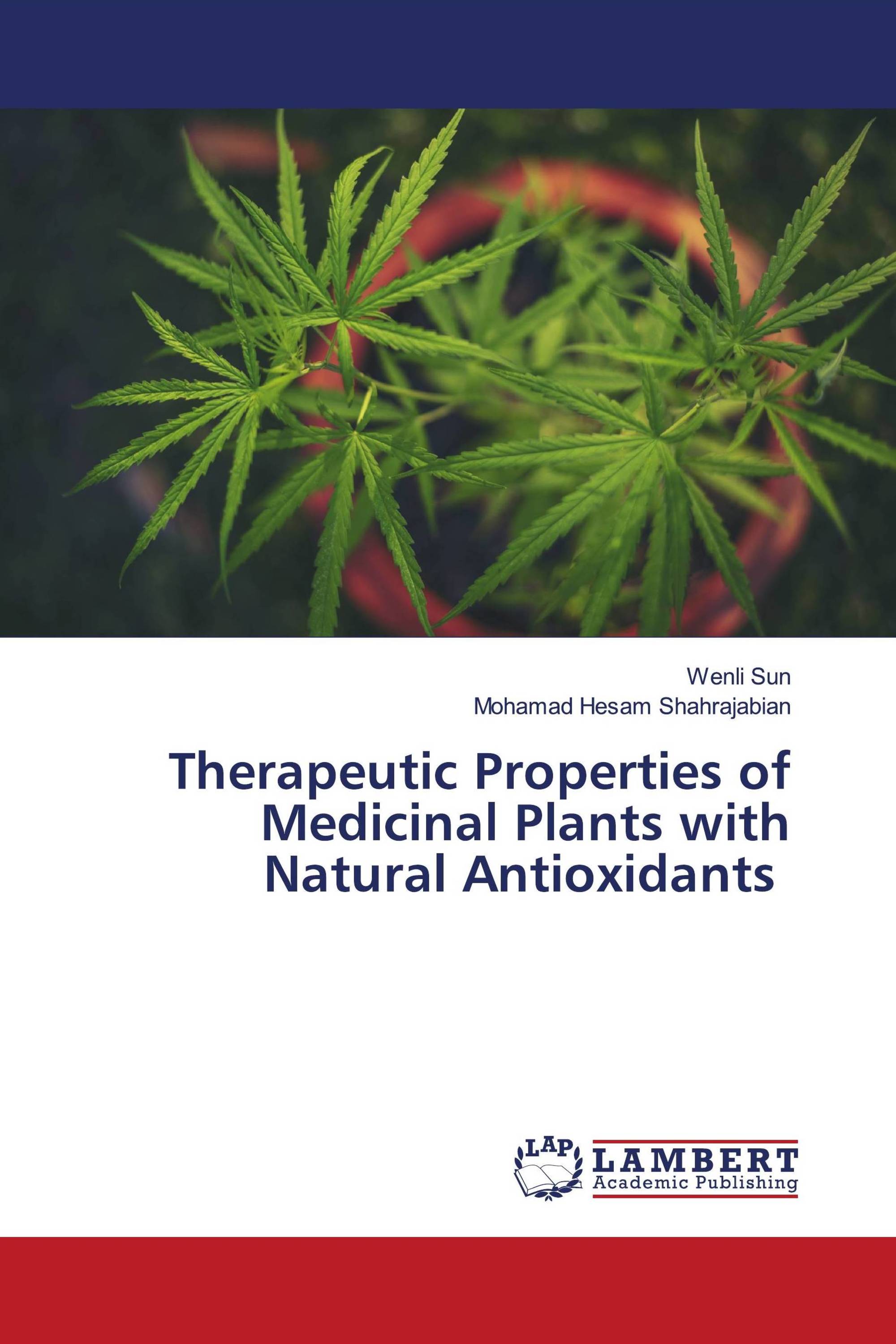 Therapeutic Properties of Medicinal Plants with Natural Antioxidants