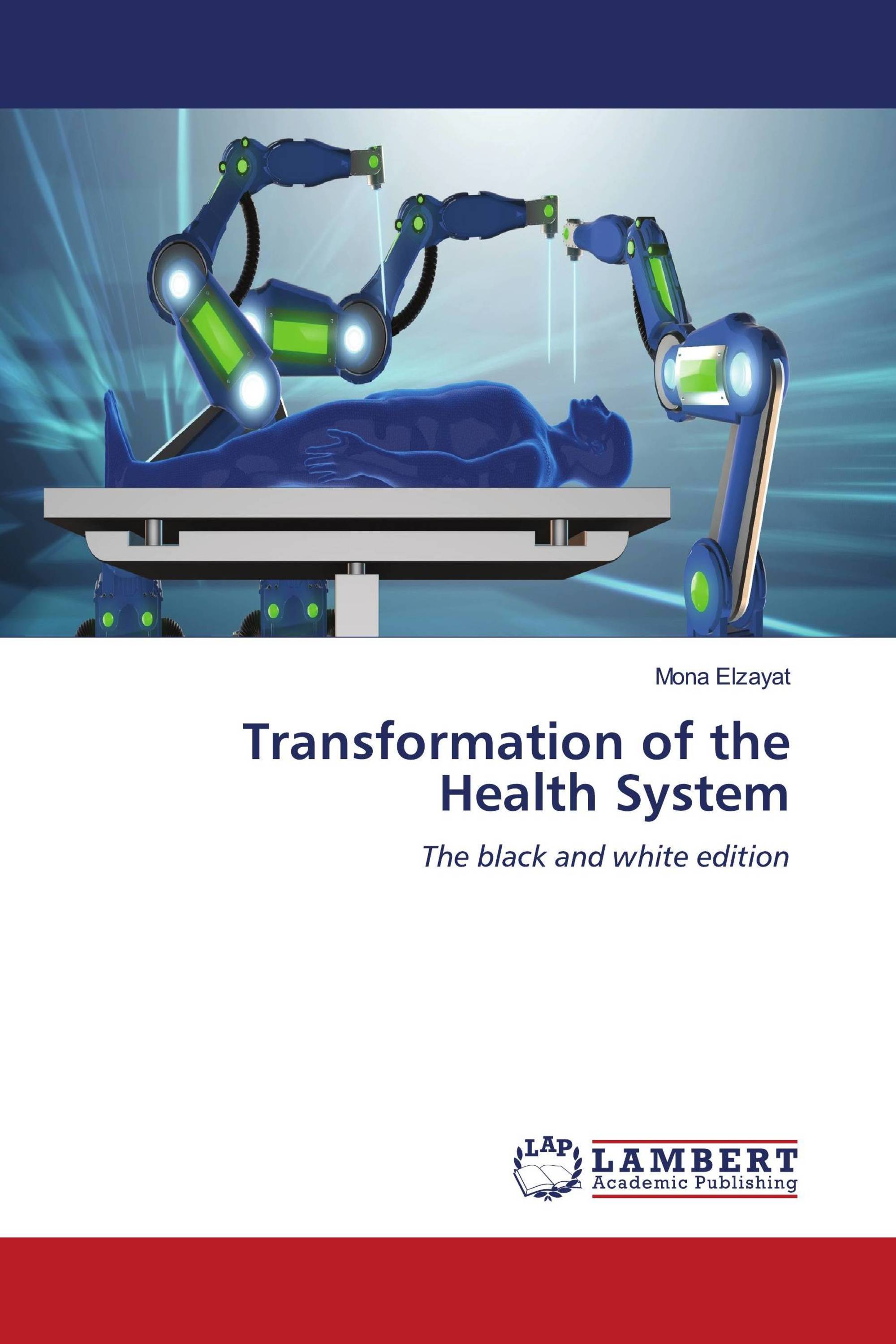 Transformation of the Health System