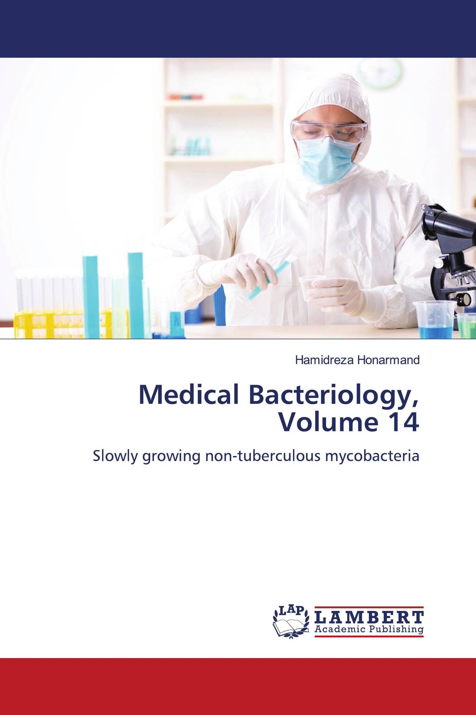 Medical Bacteriology, Volume 14