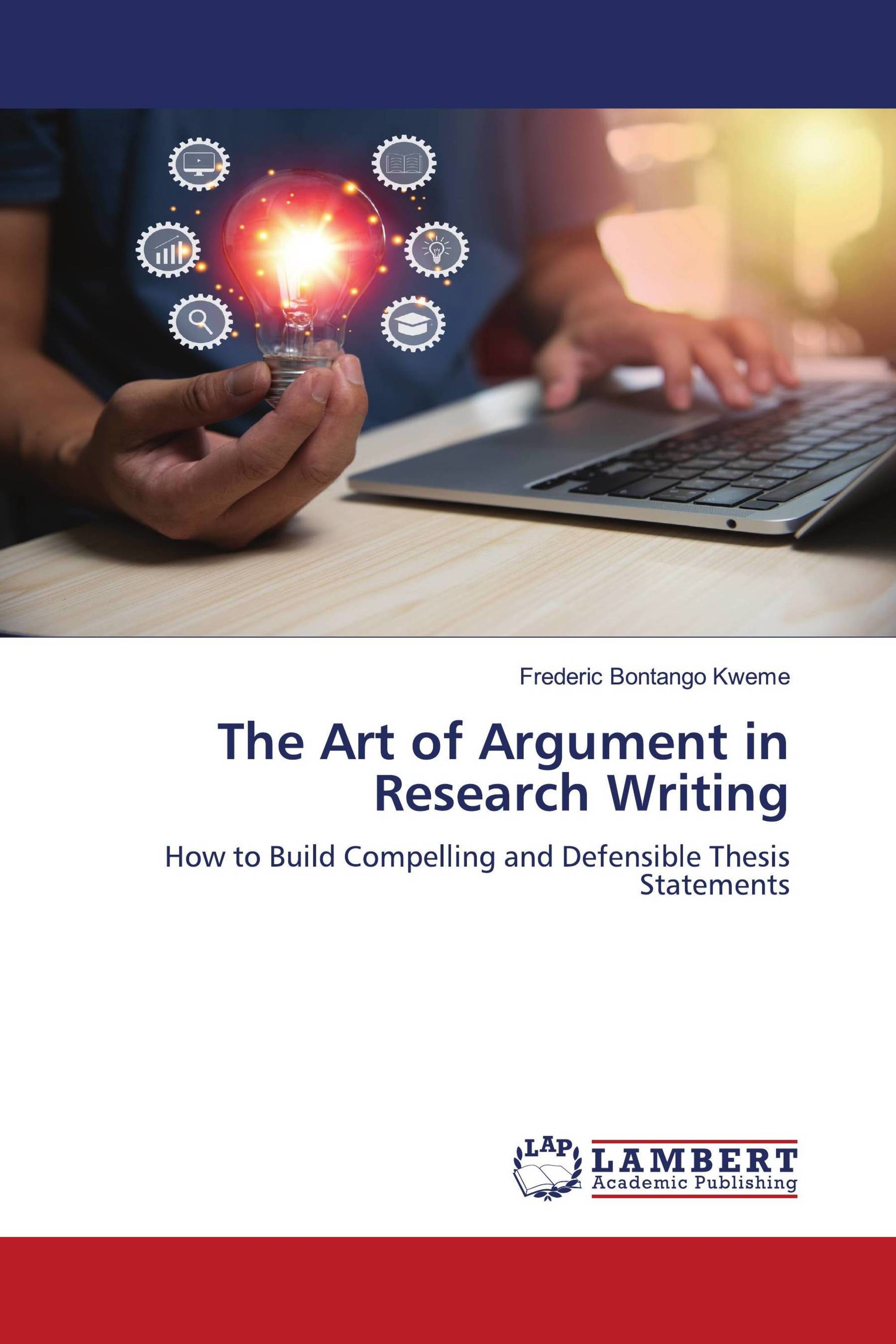 The Art of Argument in Research Writing