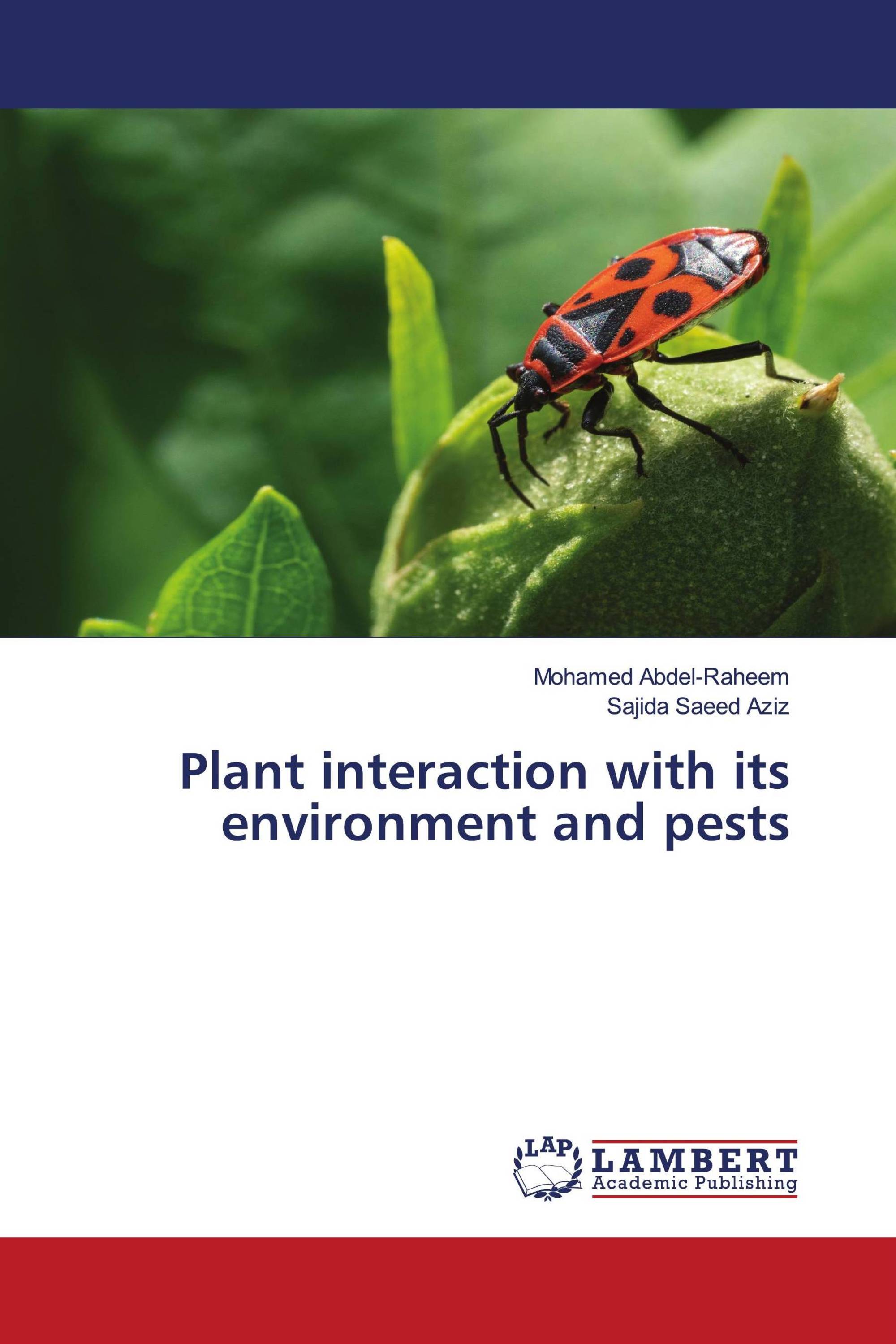 Plant interaction with its environment and pests